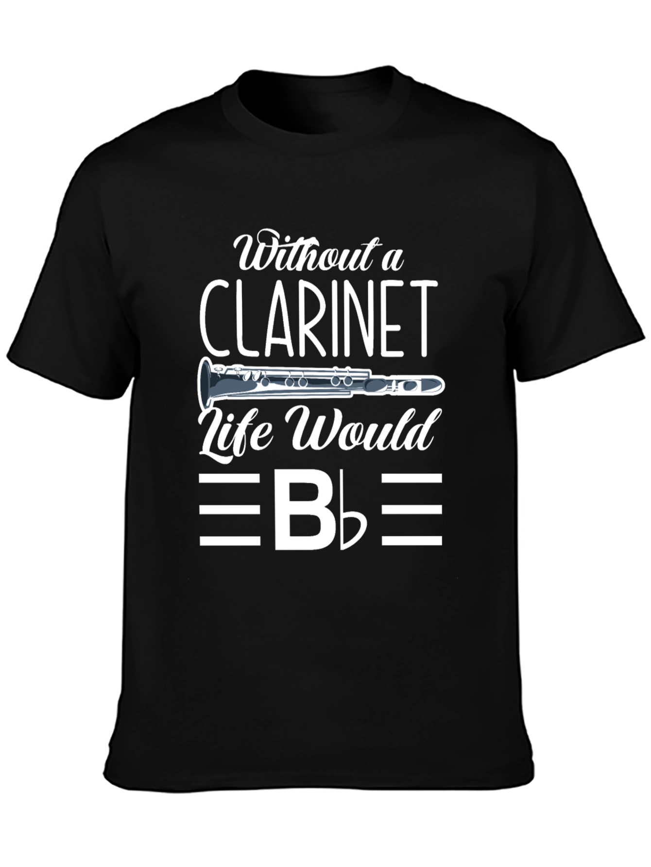 Clarinet Life T-Shirt - Music Lover Tee