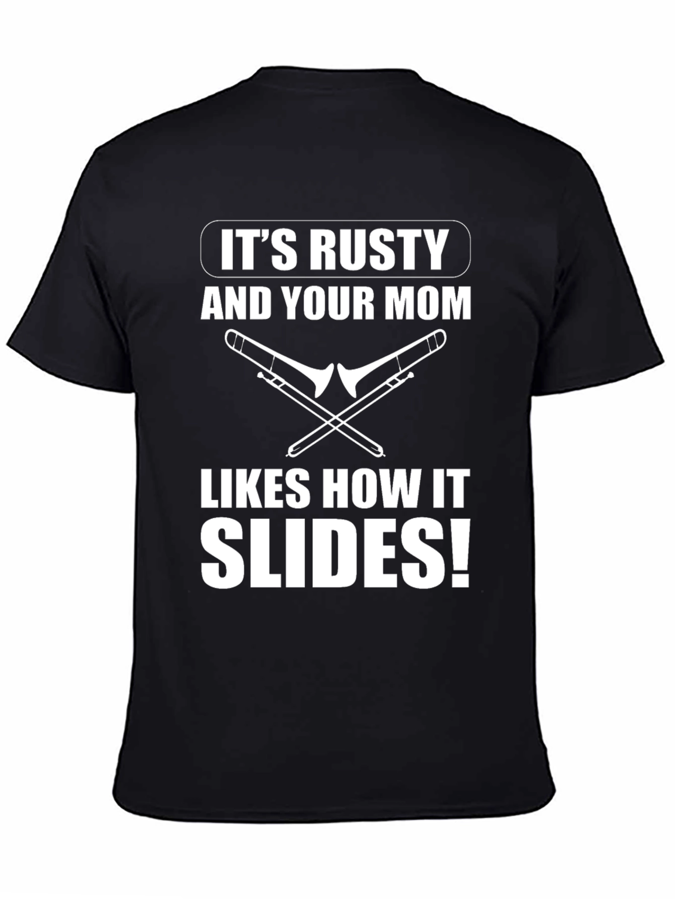 Its Rusty Funny Trombone T-Shirt