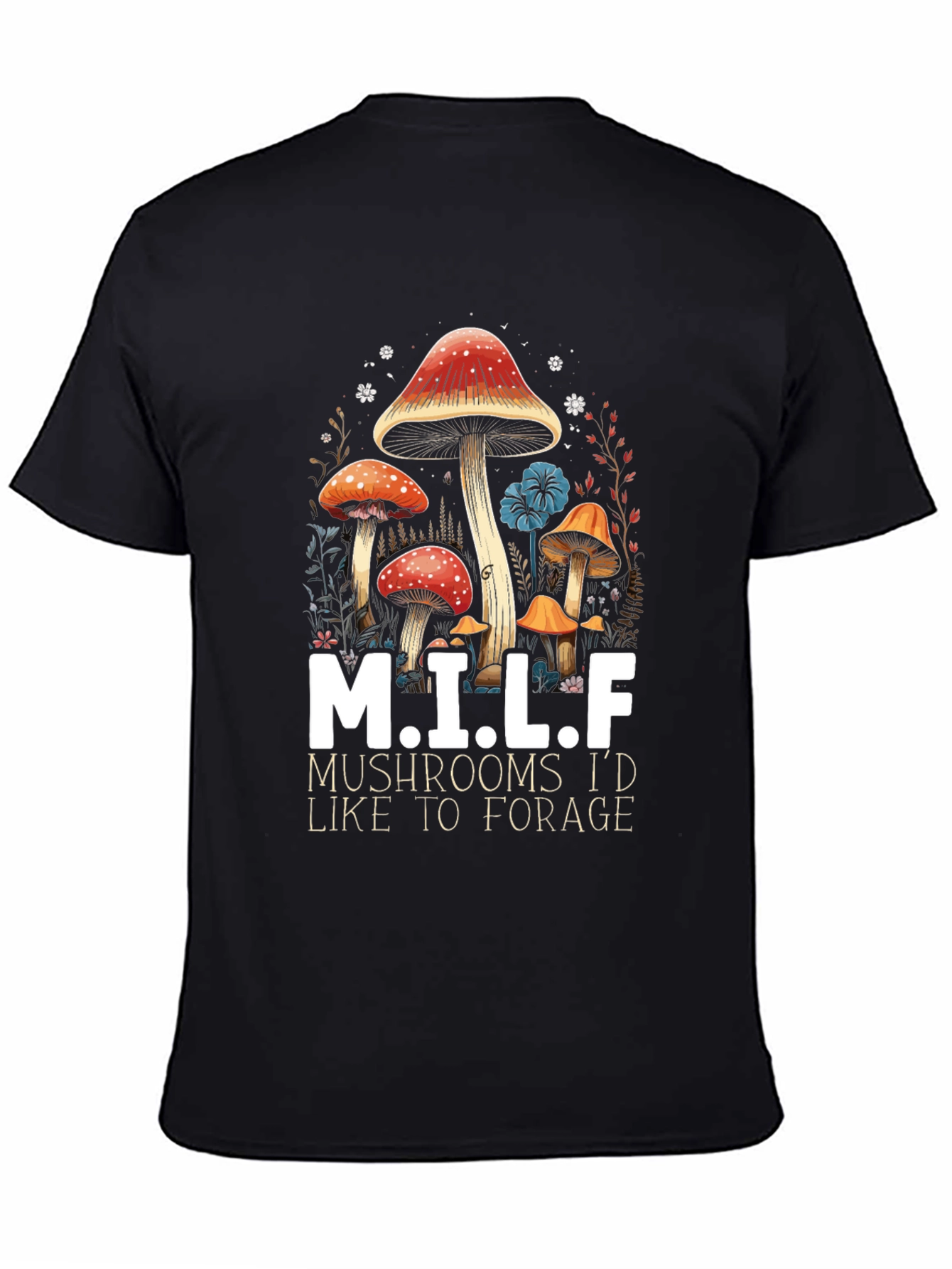 M.I.L.F. Mushrooms T-Shirt