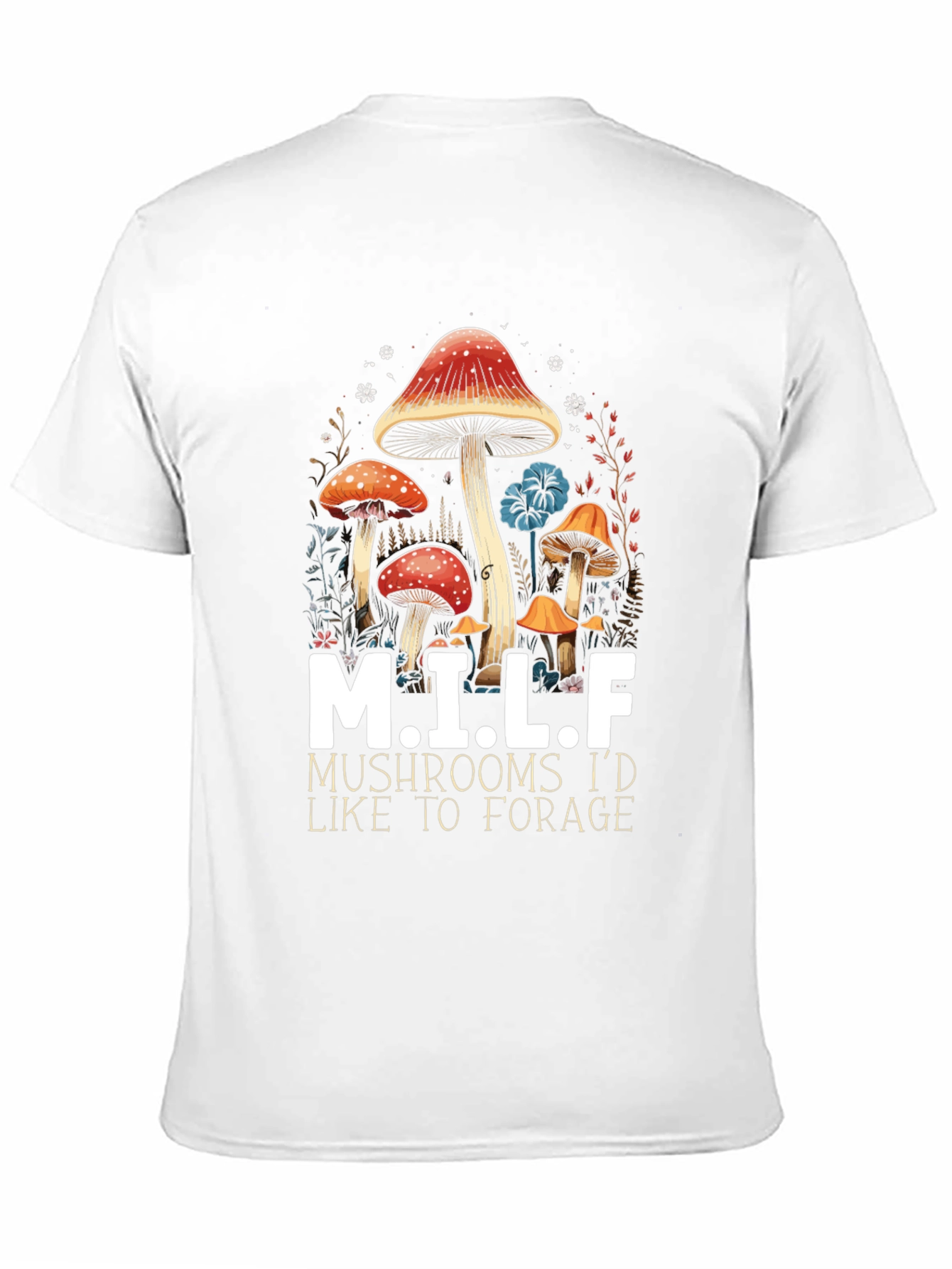 M.I.L.F. Mushrooms T-Shirt