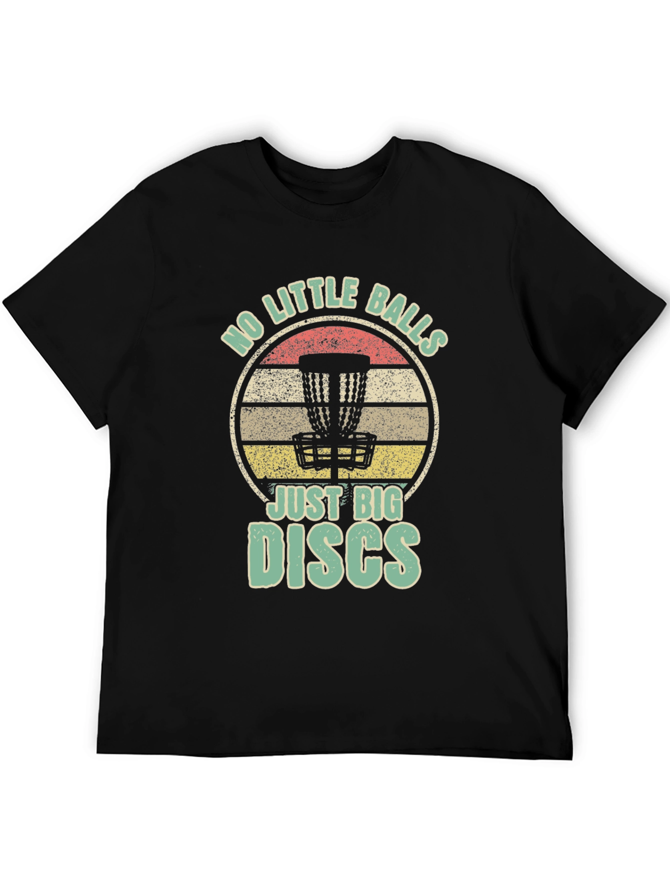 No Little Balls Just Big Discs T-Shirt