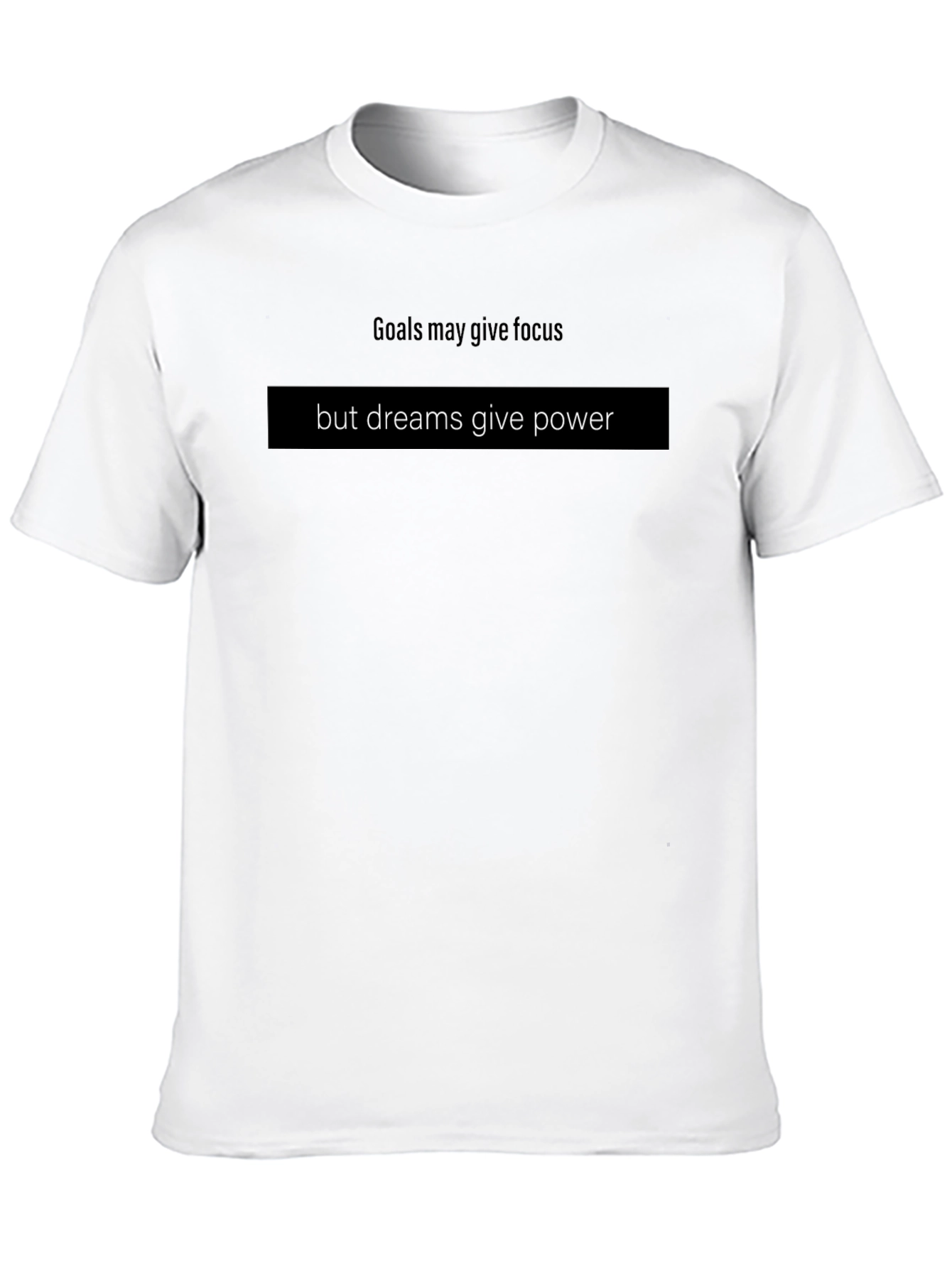 Goals & Dreams Graphic T-Shirt - Motivational Tee