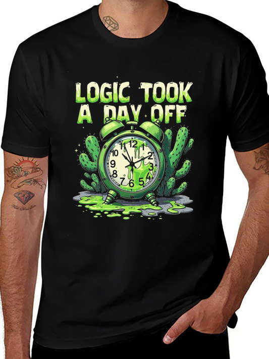 Logic Took a Day Off T-Shirt - Novelty Clock Tee