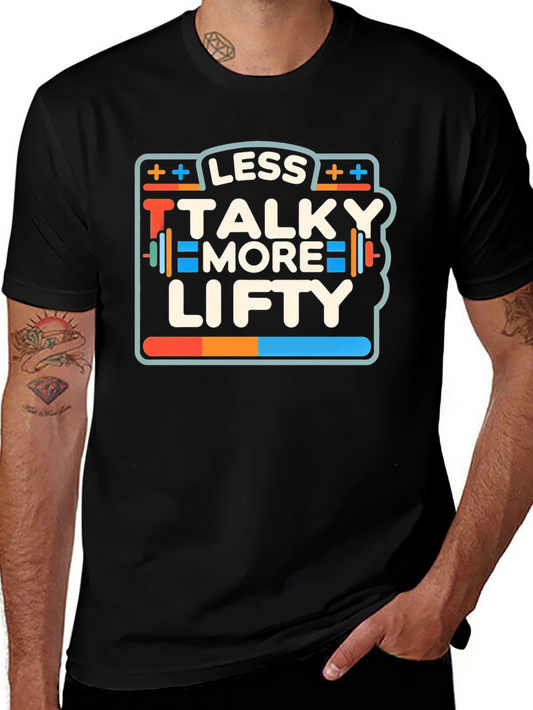 Less Talky More Lifty Black Graphic T-Shirt