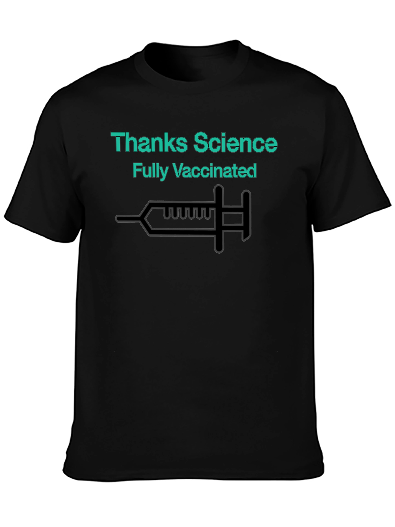 Thanks Science Fully Vaccinated T-Shirt