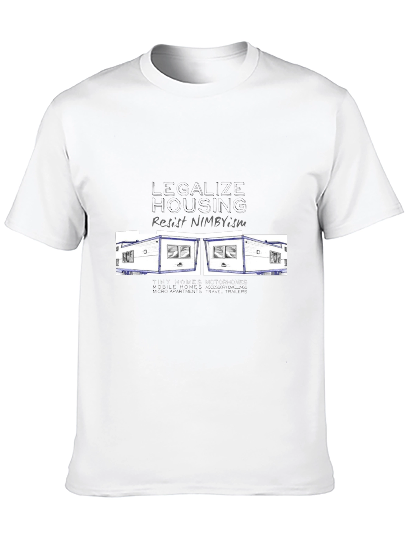 Resist NIMBYism Housing T-Shirt