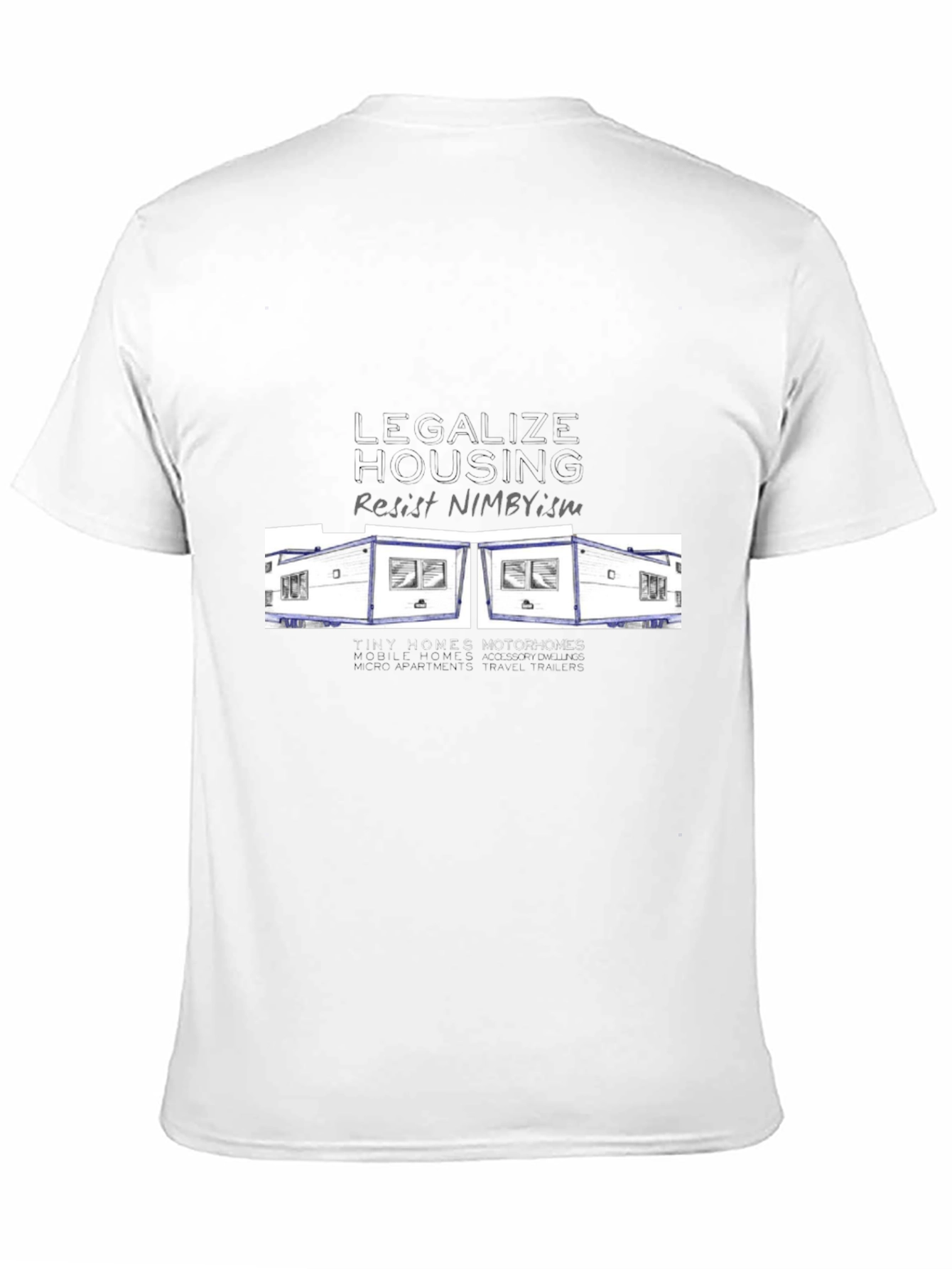 Resist NIMBYism Housing T-Shirt
