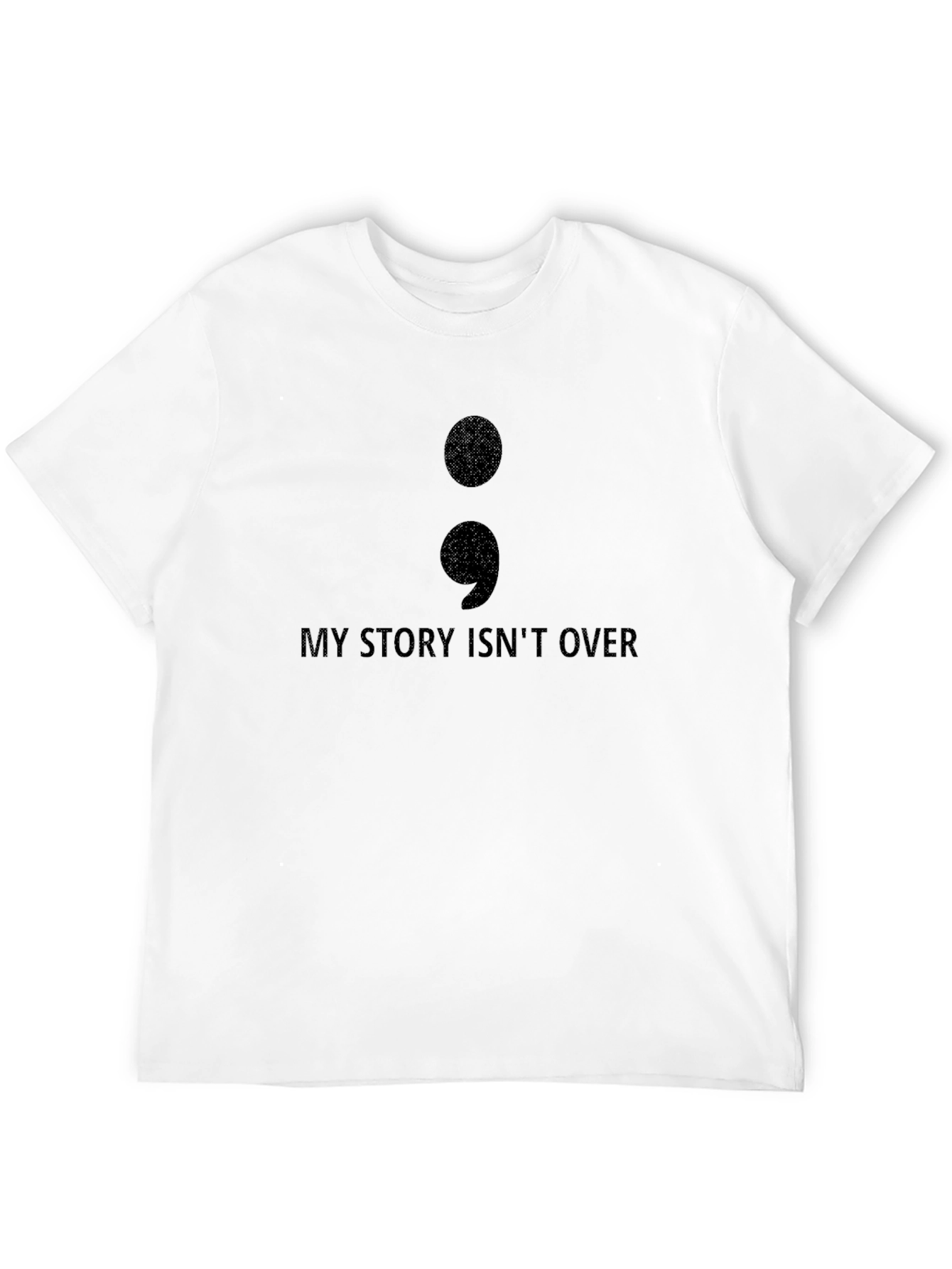 My Story Isnt Over Semicolon T-Shirt