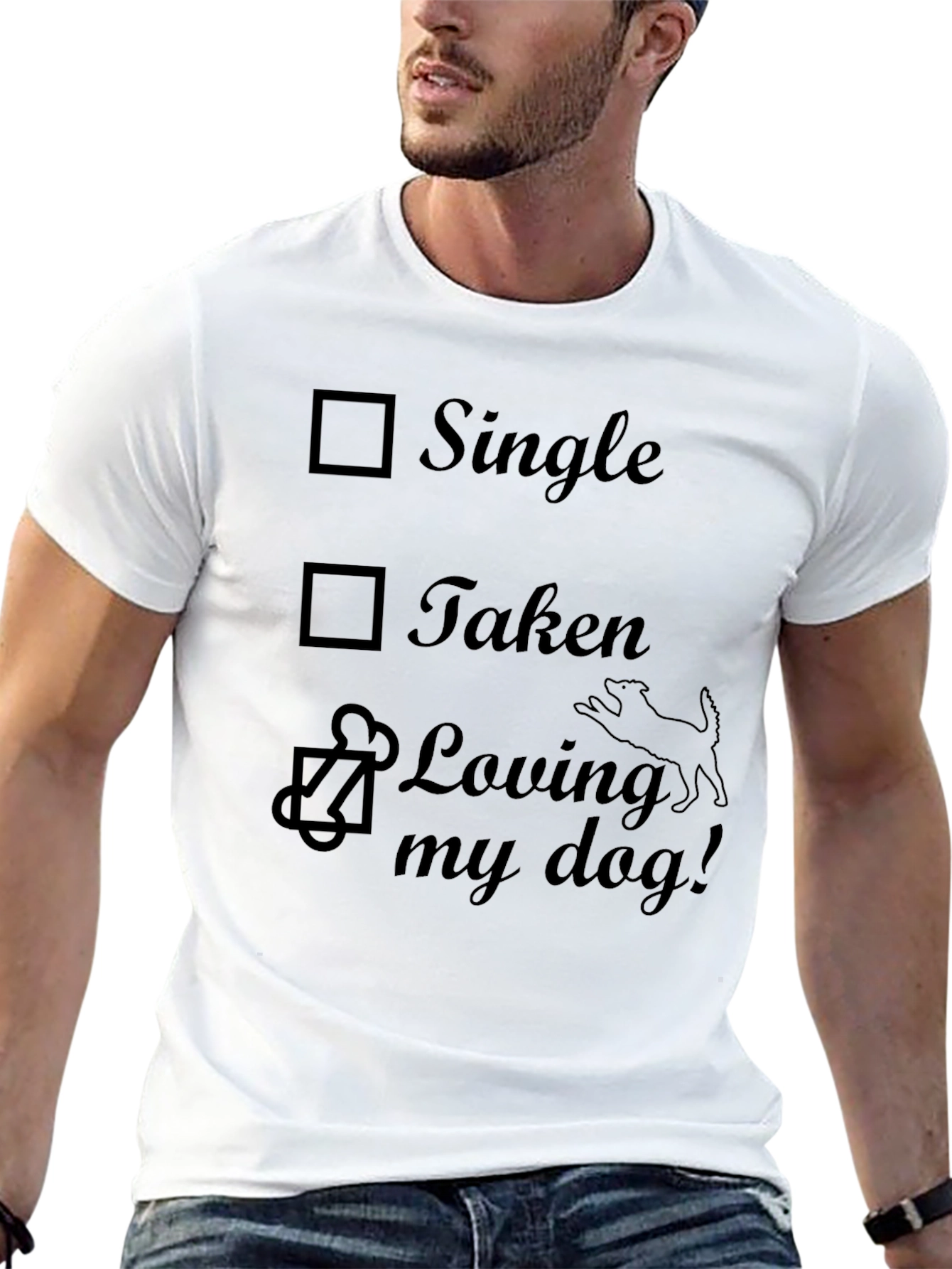 Single Taken Loving My Dog T-Shirt