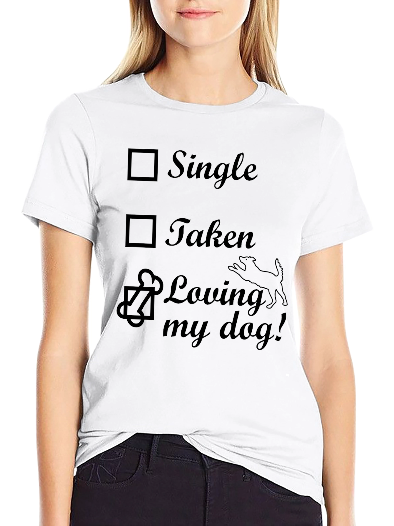 Single Taken Loving My Dog T-Shirt