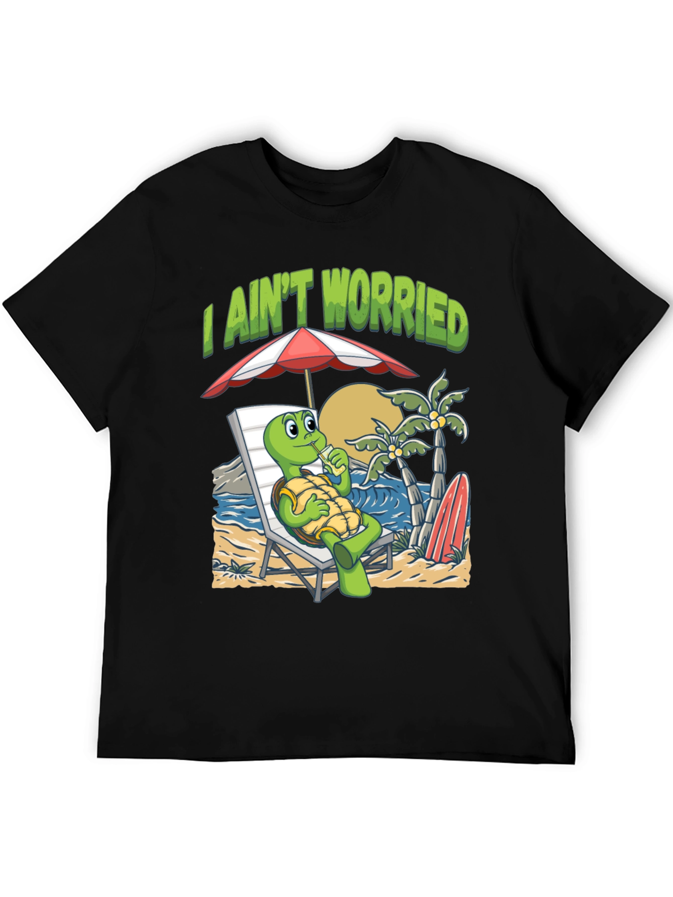 I Aint Worried Turtle T-Shirt