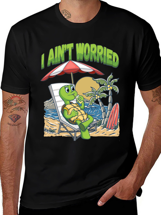 I Aint Worried Turtle T-Shirt