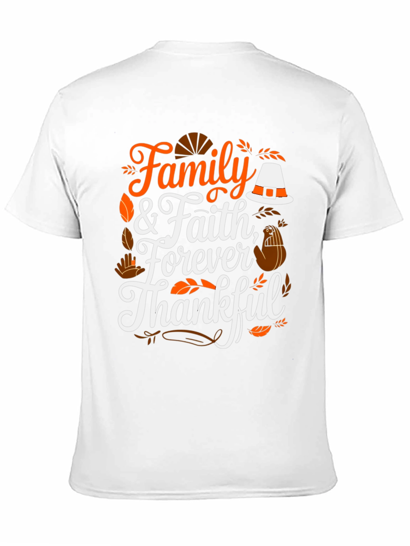 Family & Faith Thanksgiving T-Shirt - Forever Thankful