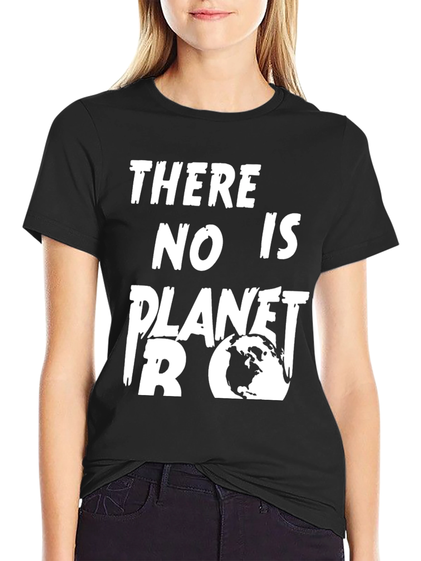 There Is No Planet B T-Shirt