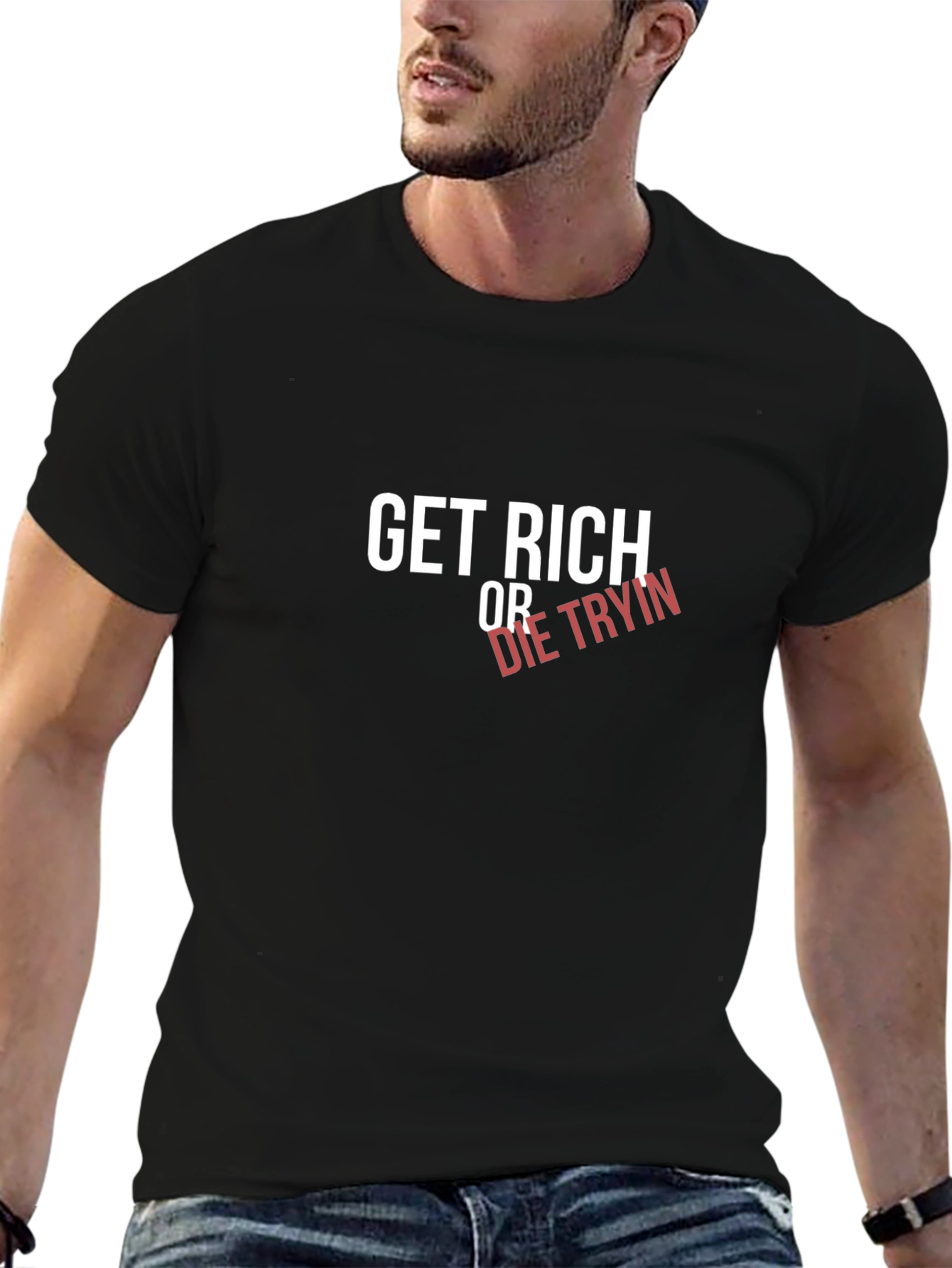 Get Rich Or Die Tryin Graphic Tee