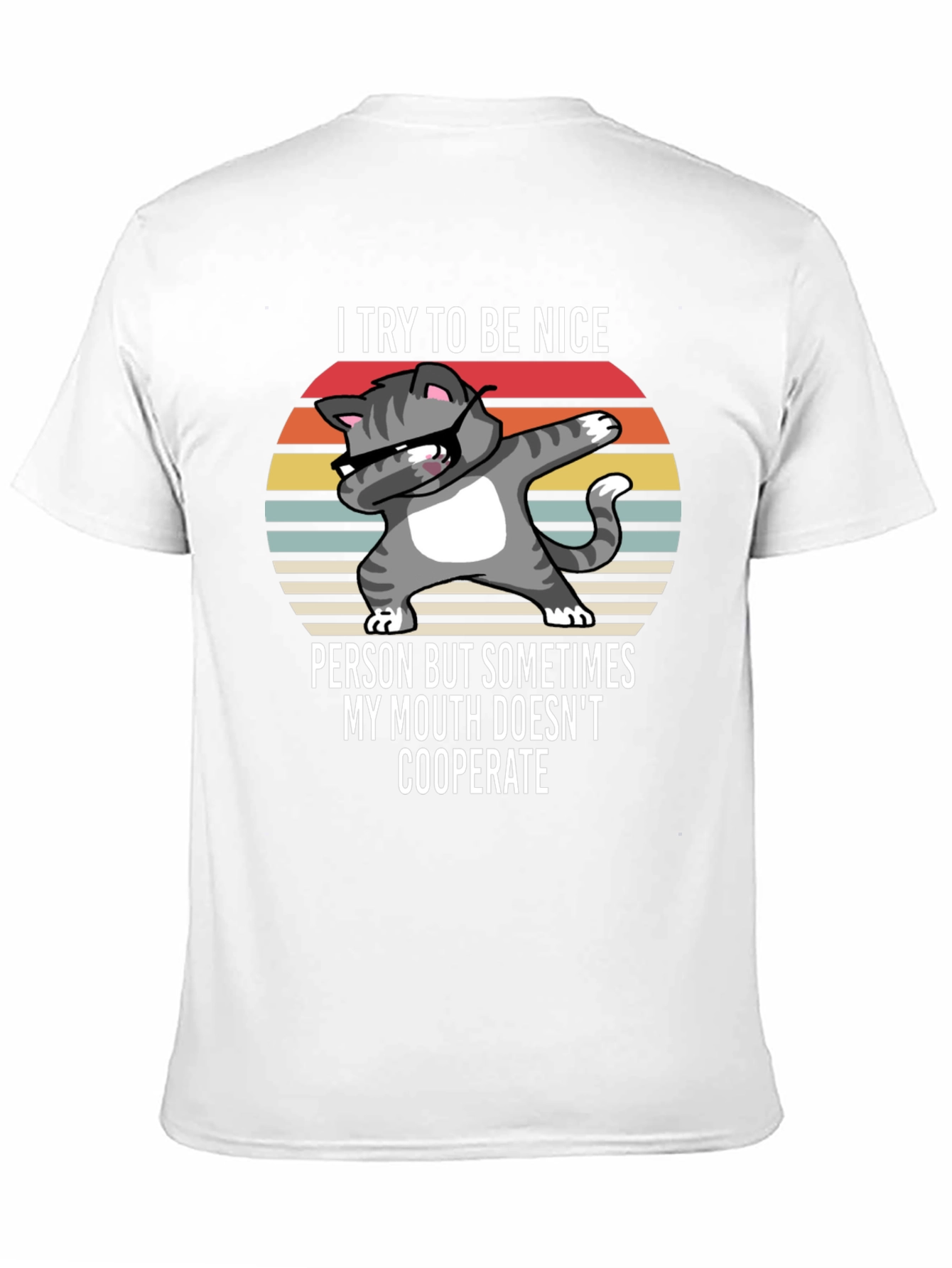 Funny Cat T-Shirt - I Try To Be Nice