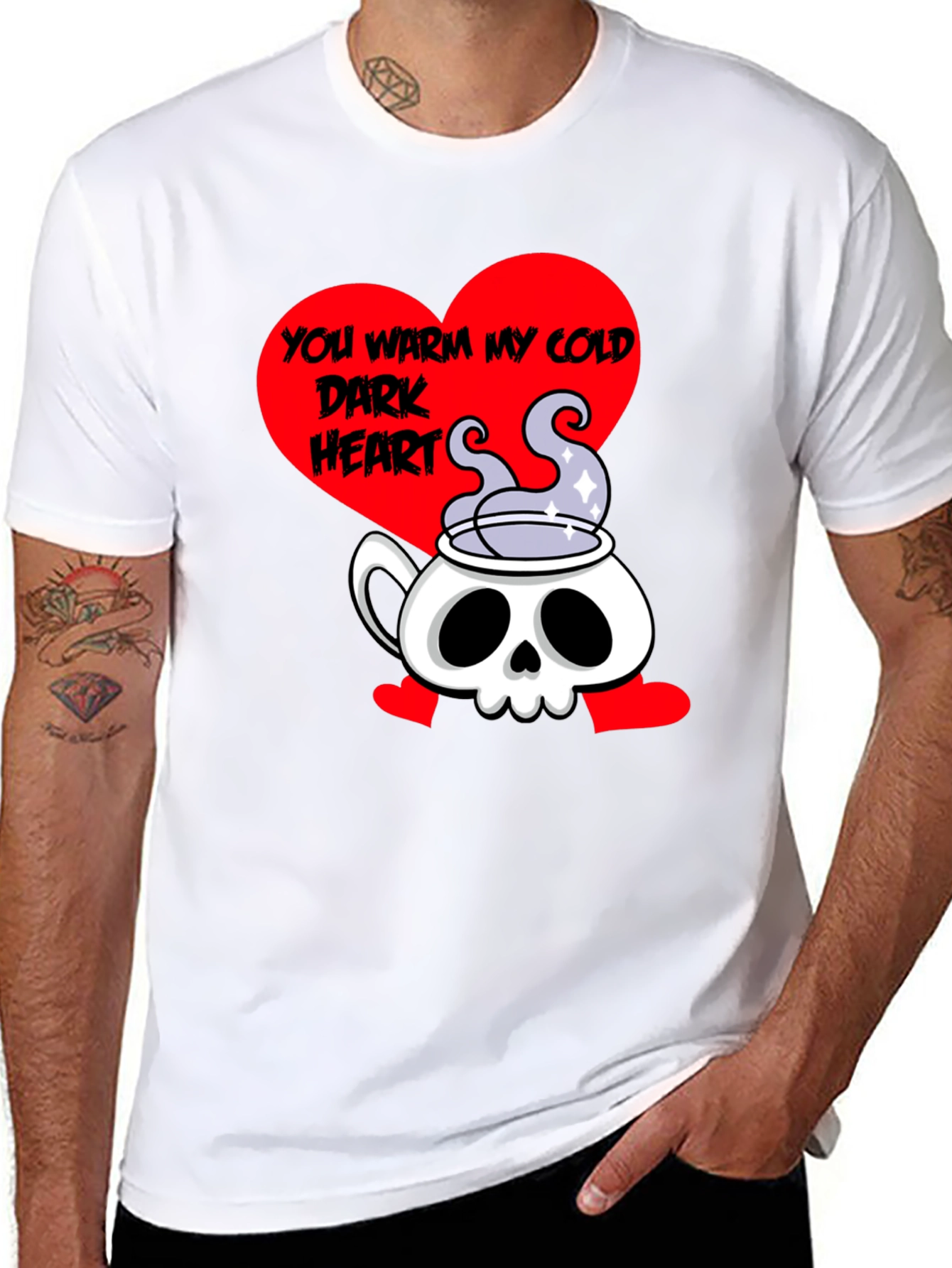 You Warm My Cold Dark Heart Skull Tea T-Shirt