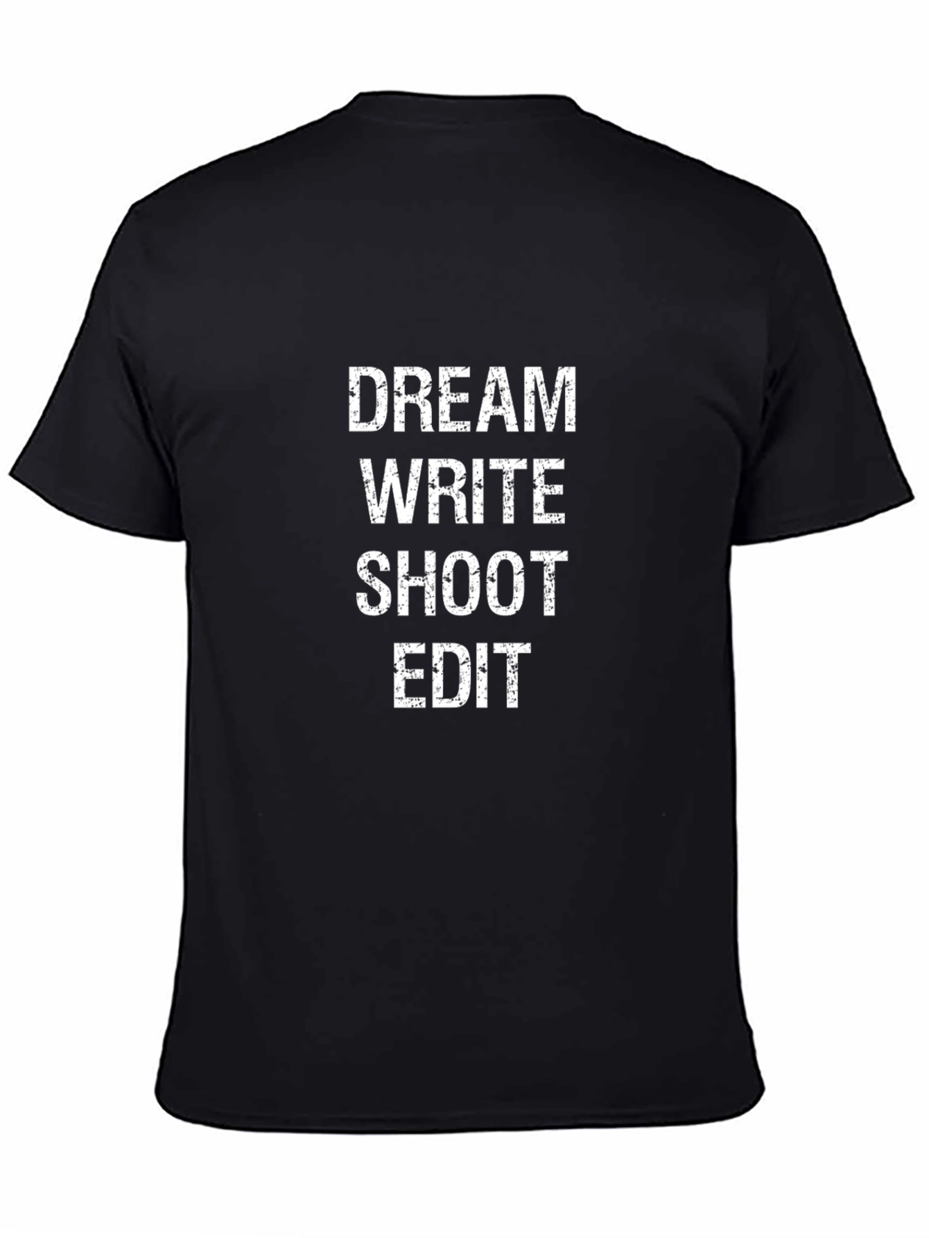Dream Write Shoot Edit Graphic Tee