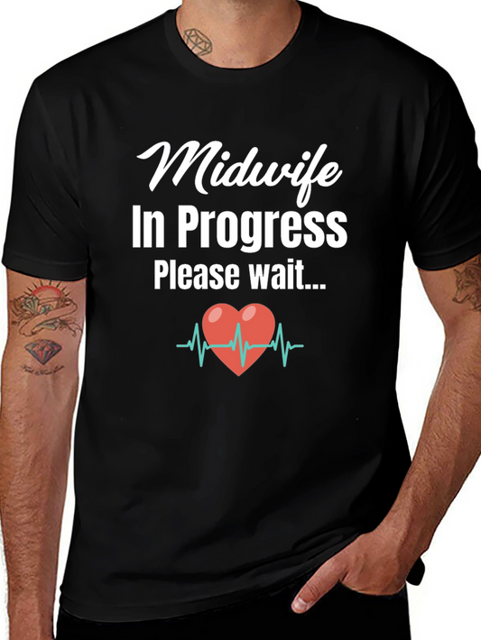 Midwife In Progress Graphic Tee - For Future Midwives