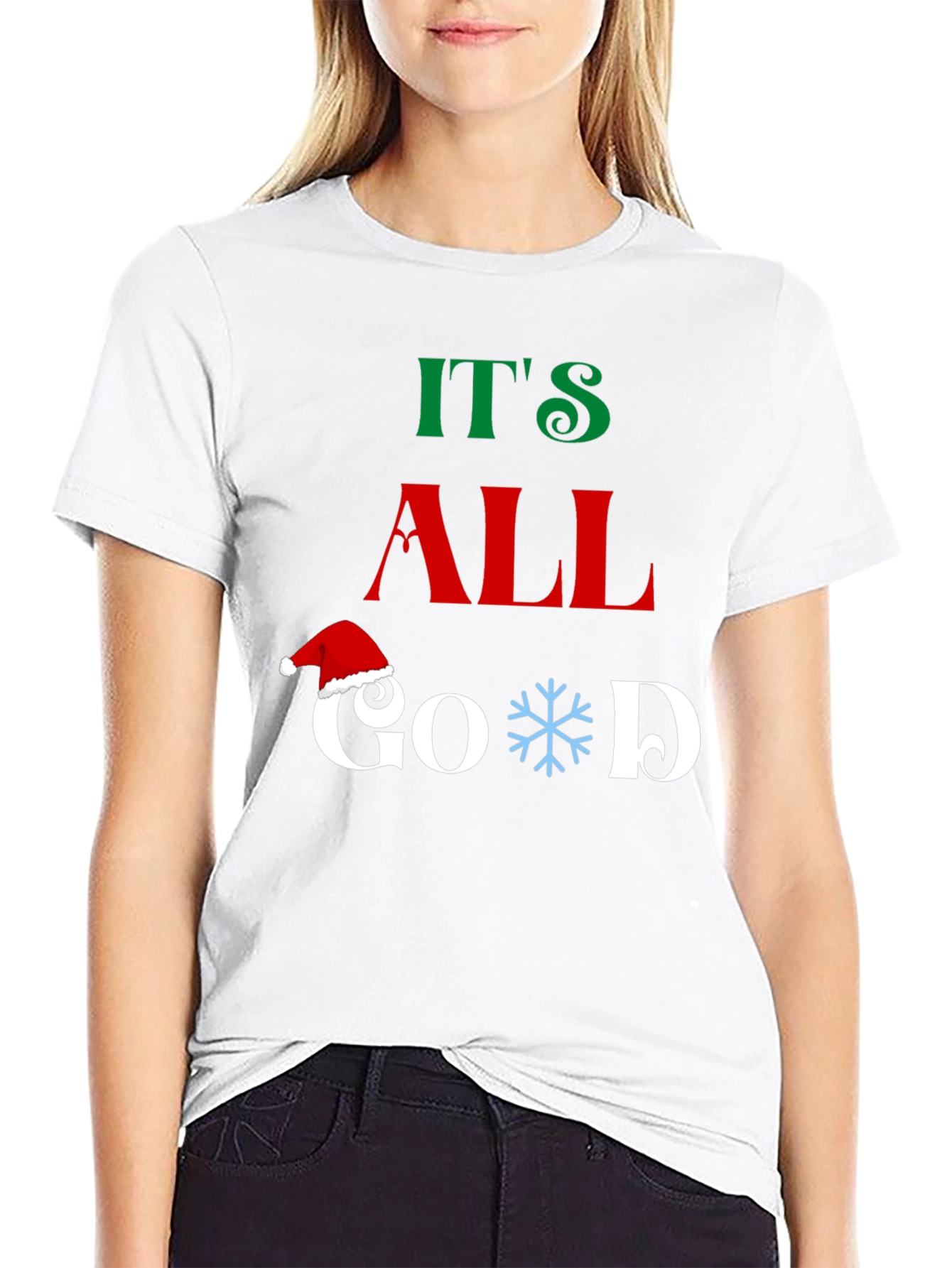Its All Good Christmas Graphic T-Shirt