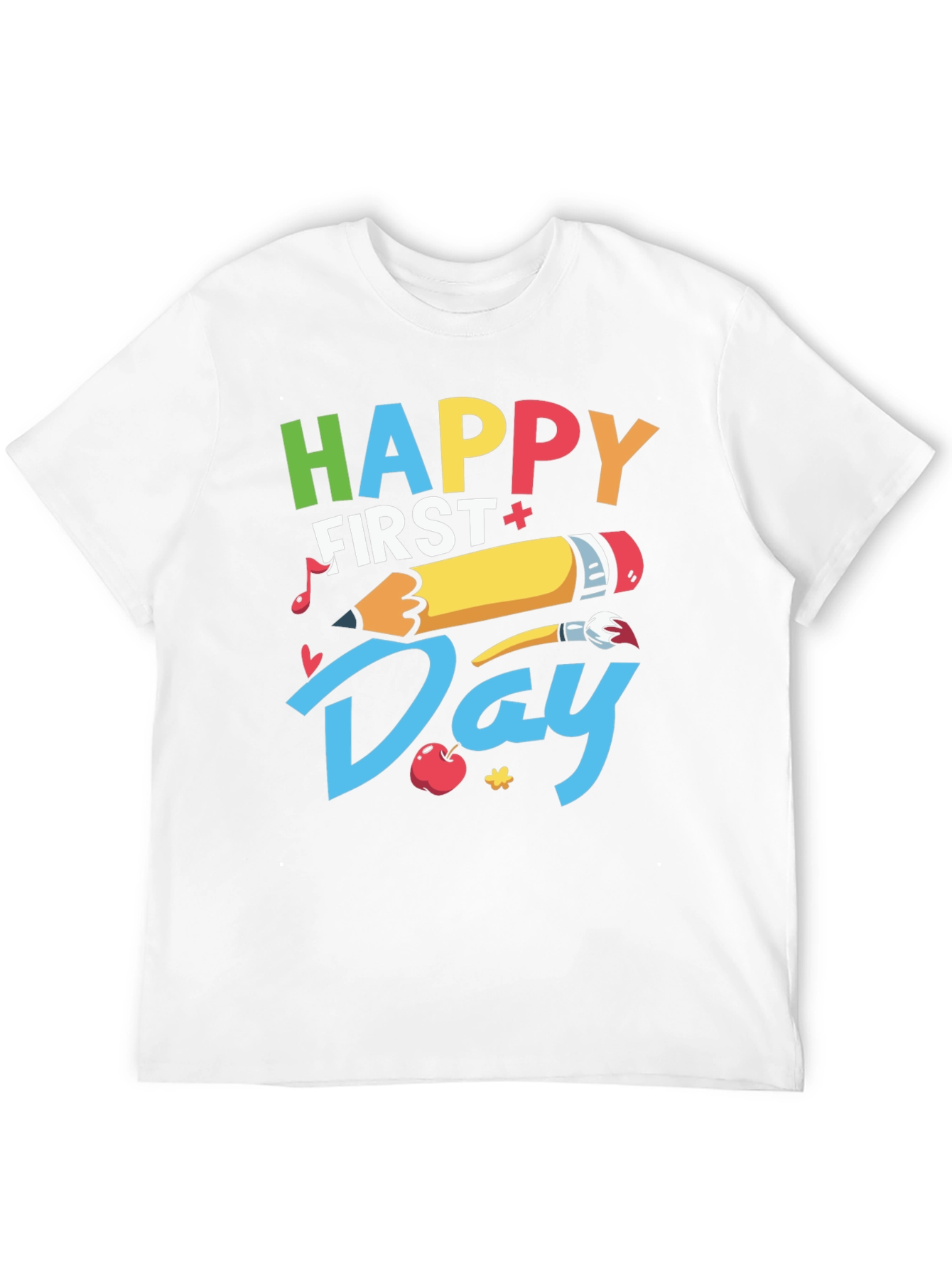 Happy First Day T-Shirt