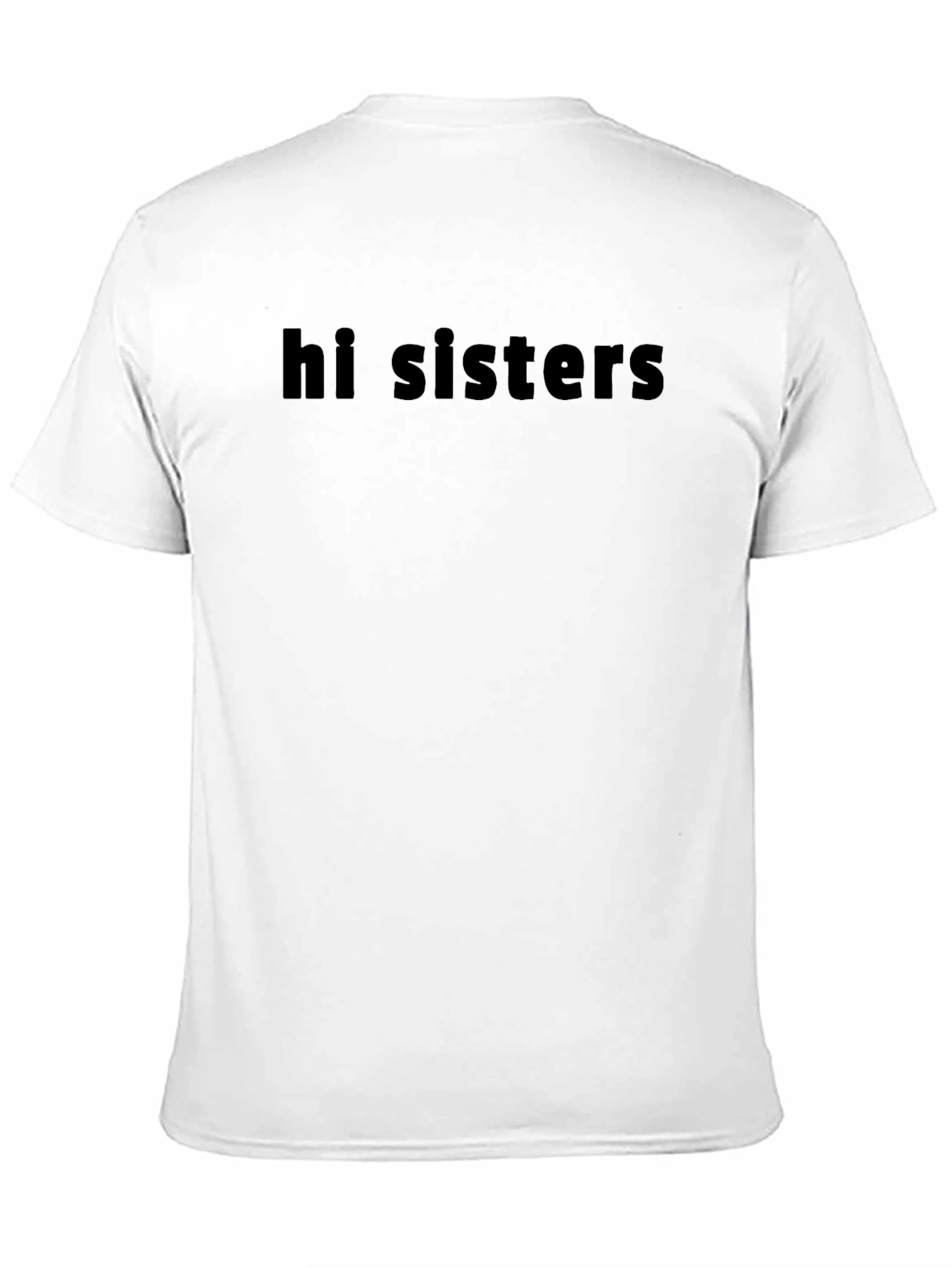 Hi Sisters Graphic T-Shirt - Black