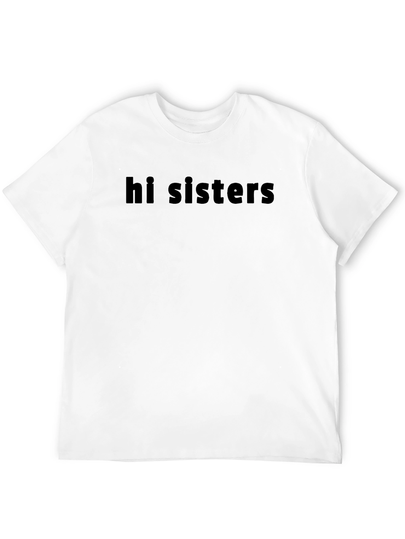 Hi Sisters Graphic T-Shirt - Black