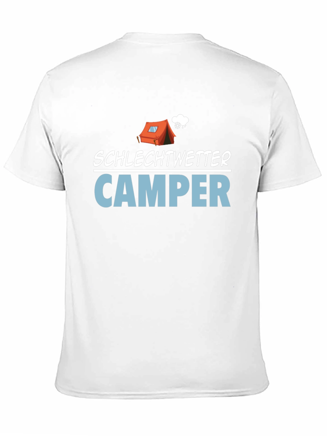 Bad Weather Camper T-Shirt - Camping Humor