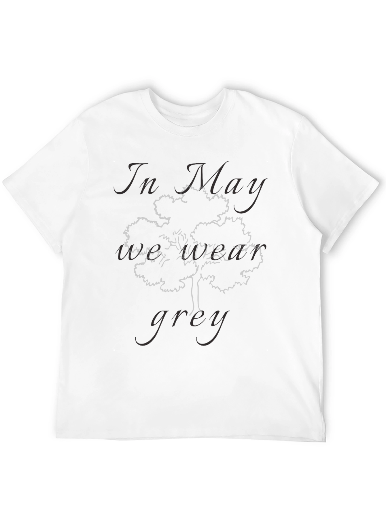 In May We Wear Grey Graphic Tee