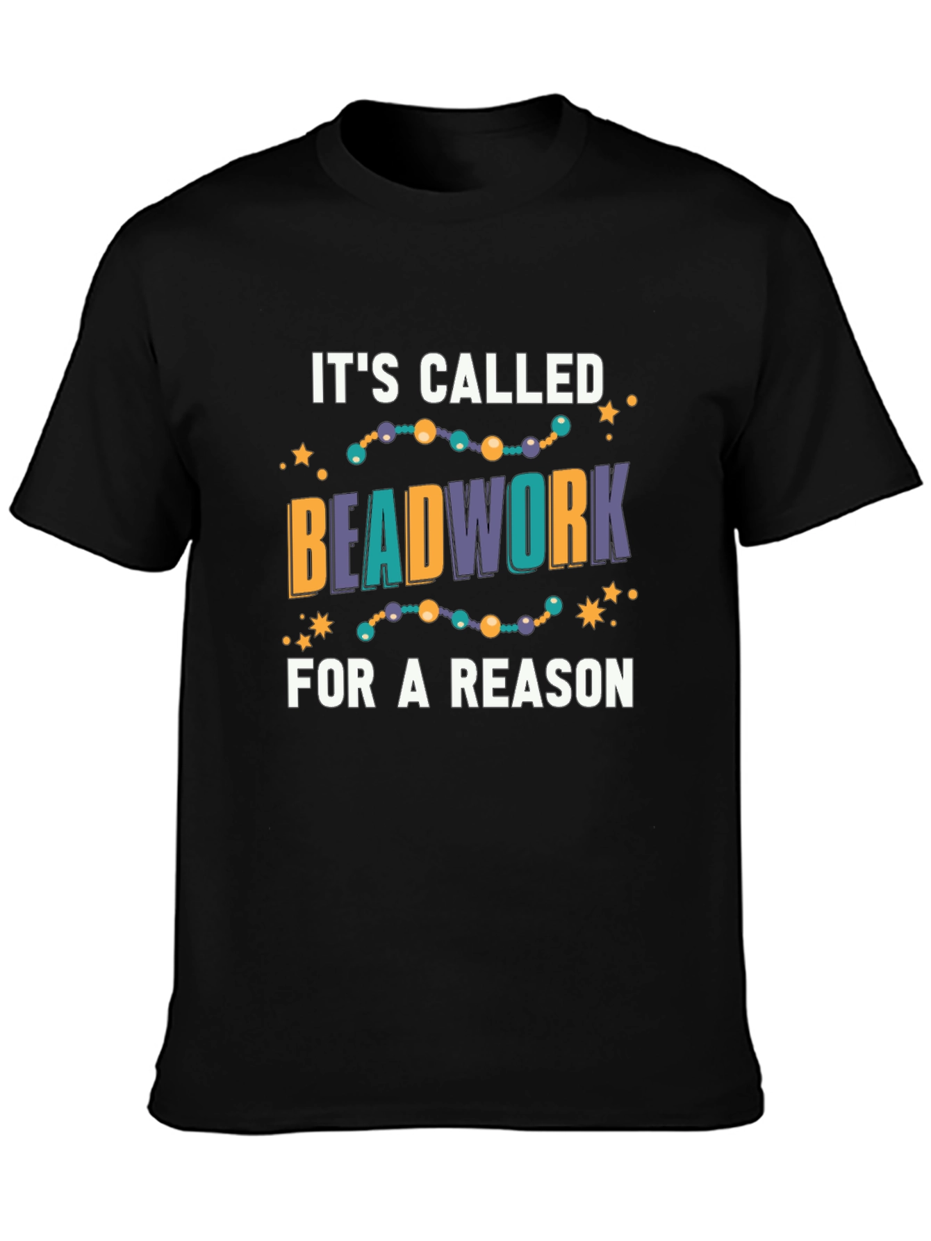 Beadwork T-Shirt - Crafting Humor Tee