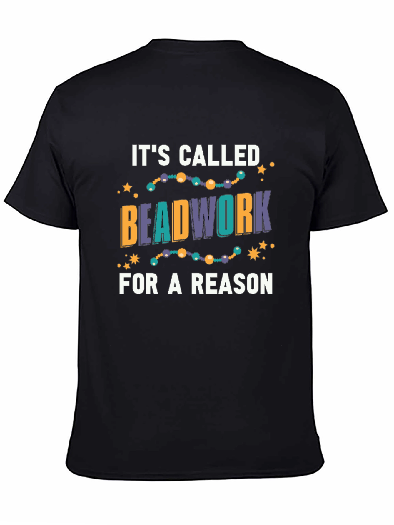Beadwork T-Shirt - Crafting Humor Tee