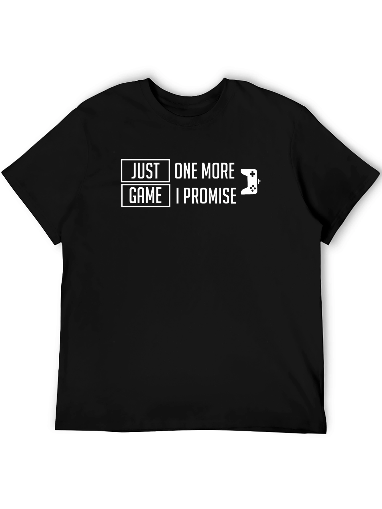 Just One More Game T-Shirt