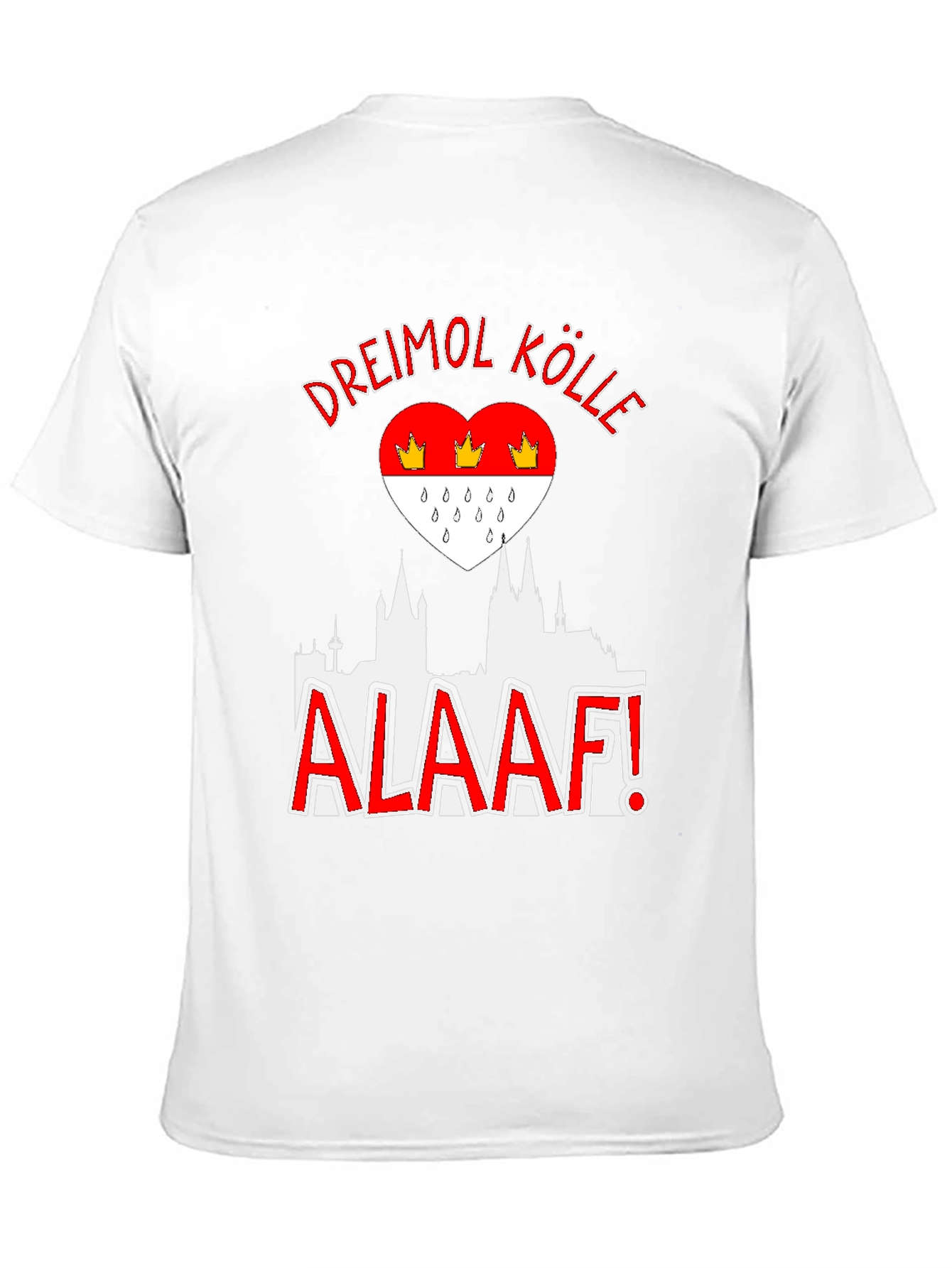 Dreimol Kölle Alaaf T-Shirt Cologne Germany