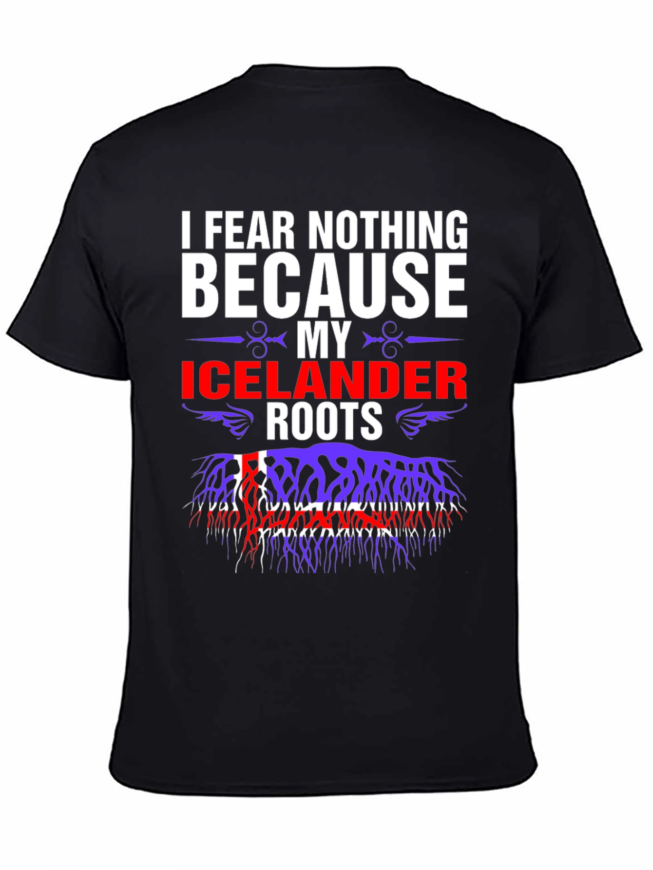 I Fear Nothing Icelandic Roots Graphic T-Shirt