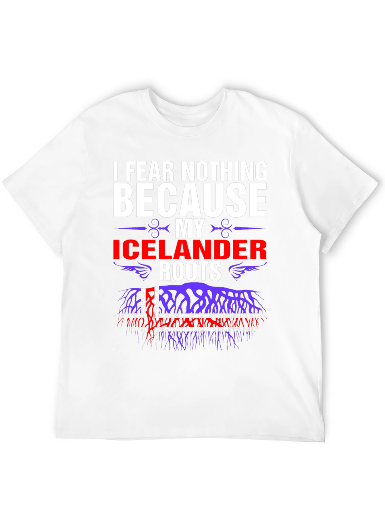 I Fear Nothing Icelandic Roots Graphic T-Shirt