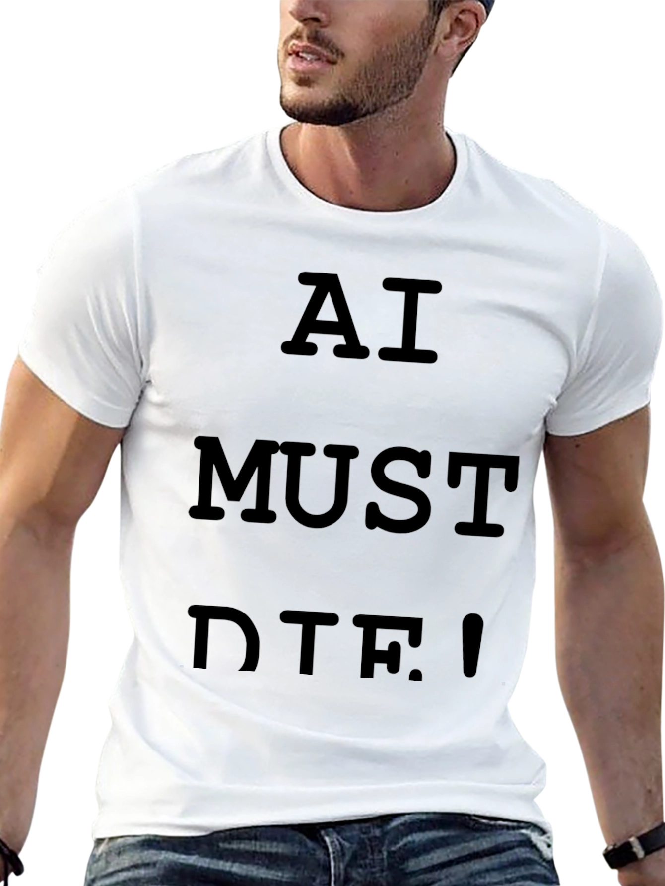 AI Must Die! Statement T-Shirt - Bold Slogan Tee