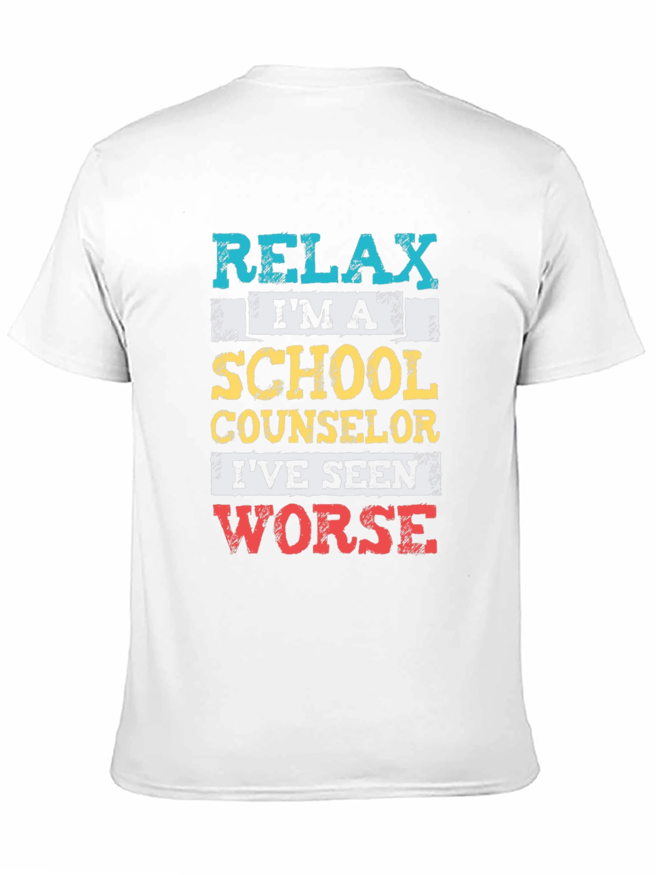 Relax School Counselor T-Shirt