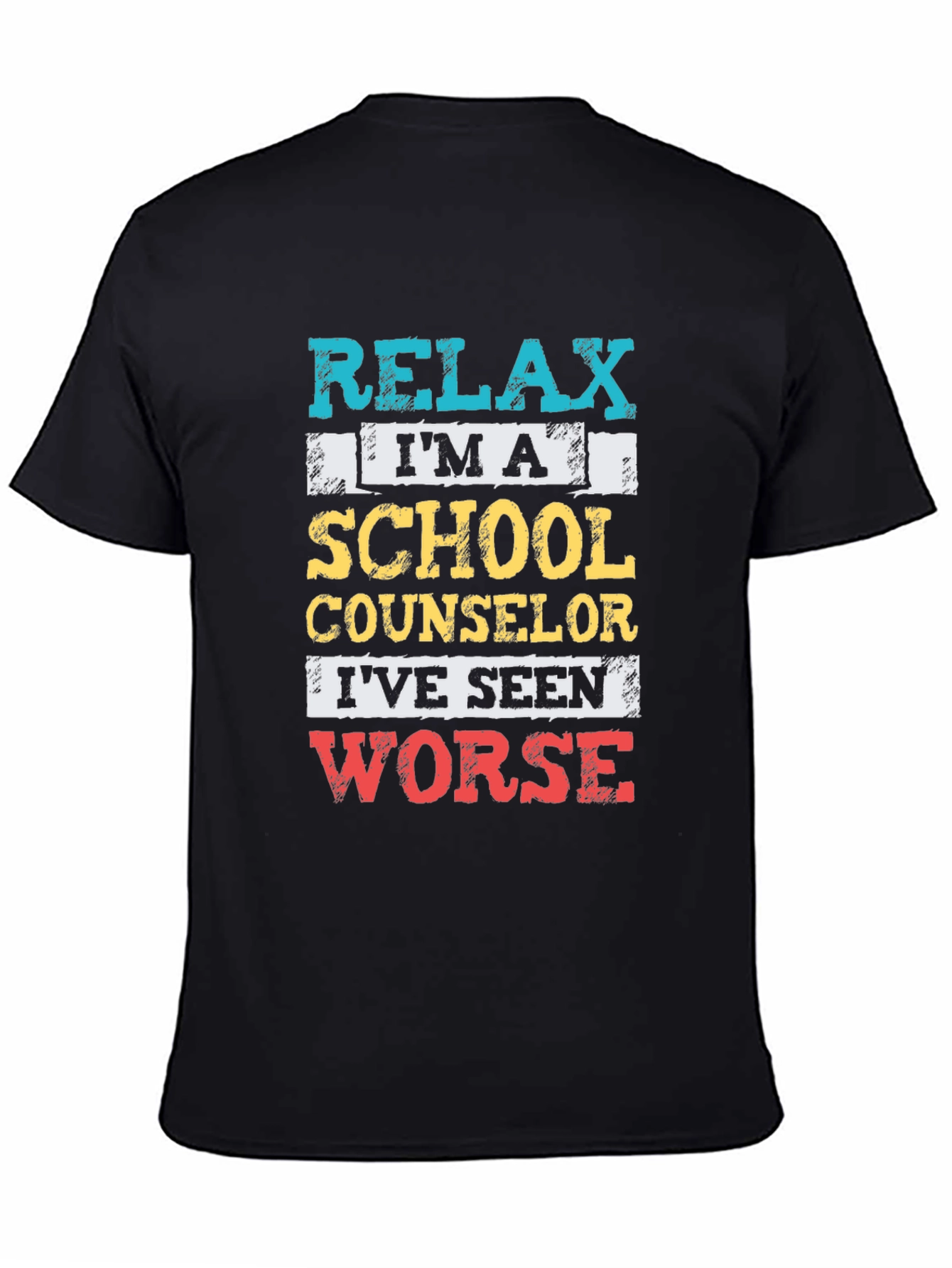 Relax School Counselor T-Shirt