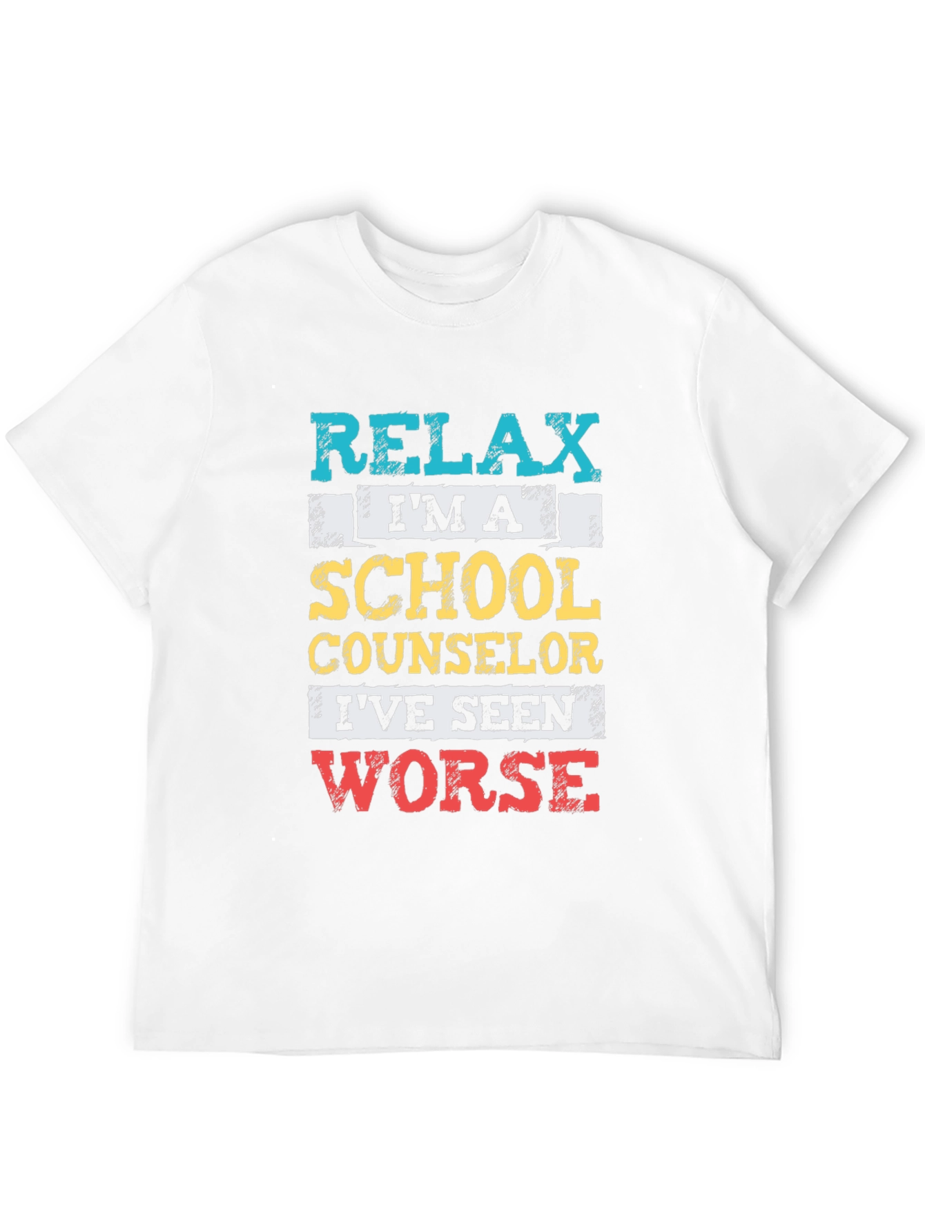 Relax School Counselor T-Shirt
