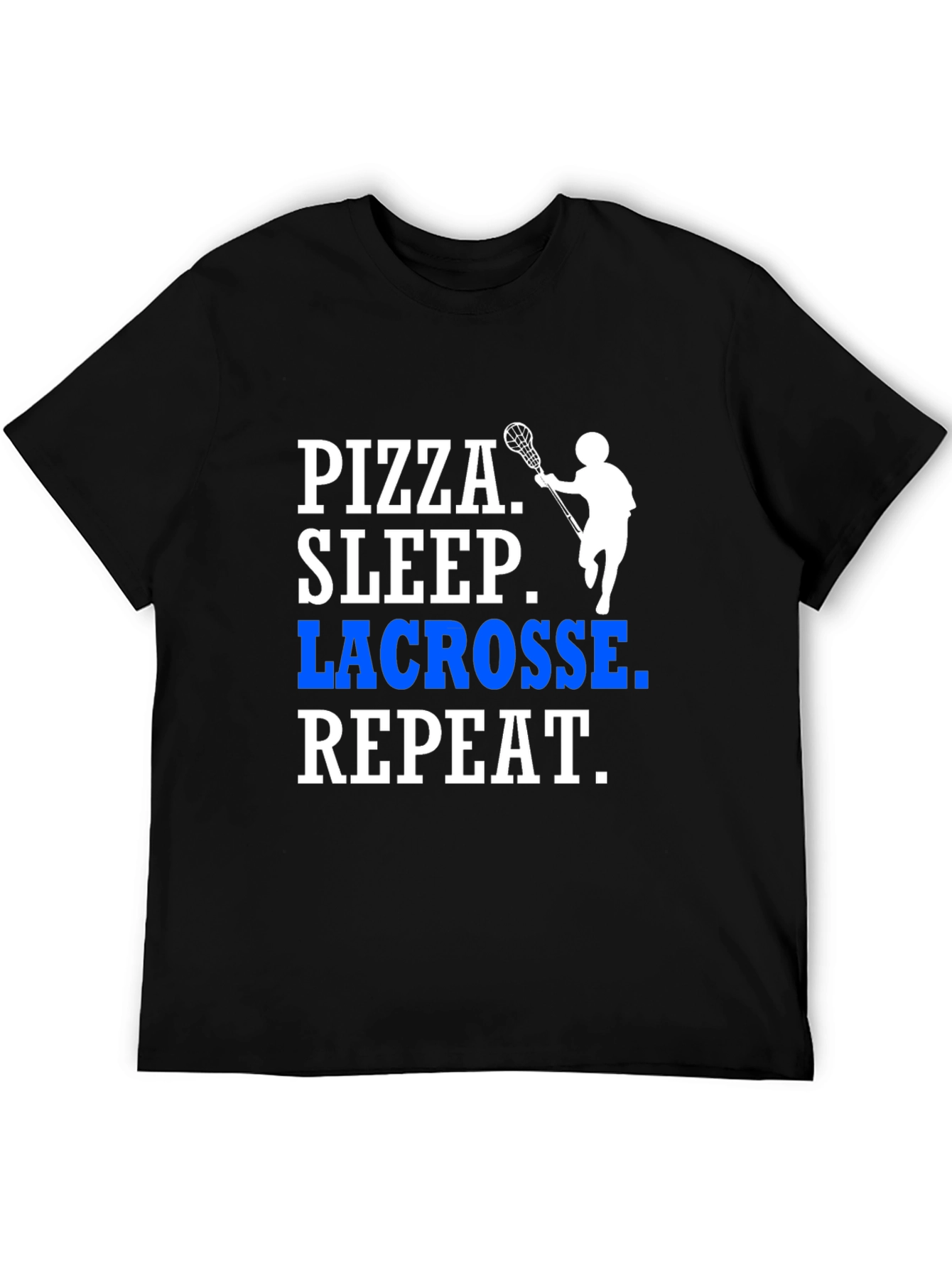 Pizza Sleep Lacrosse Repeat T-Shirt
