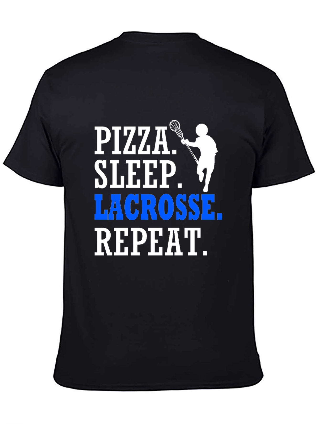 Pizza Sleep Lacrosse Repeat T-Shirt