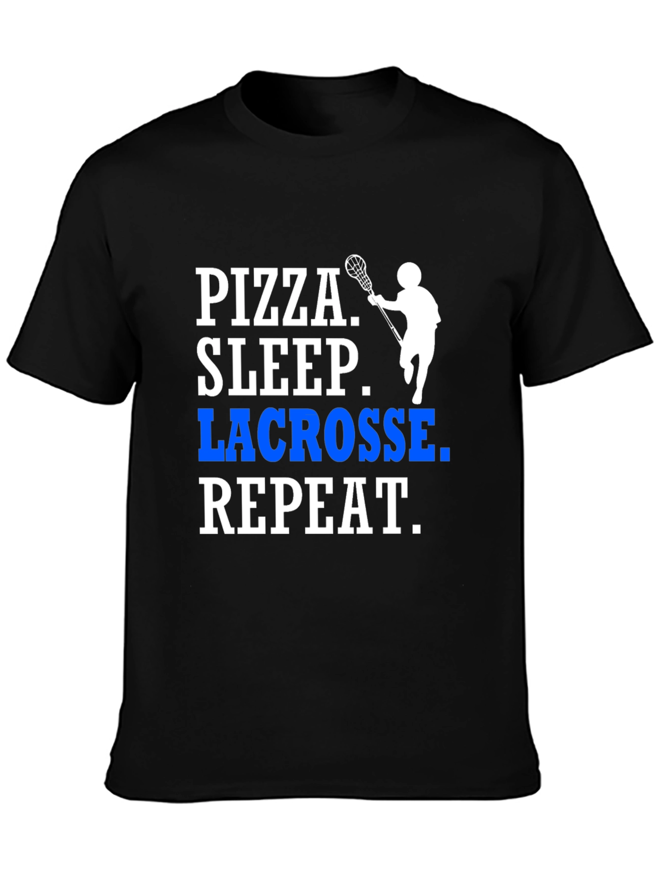 Pizza Sleep Lacrosse Repeat T-Shirt