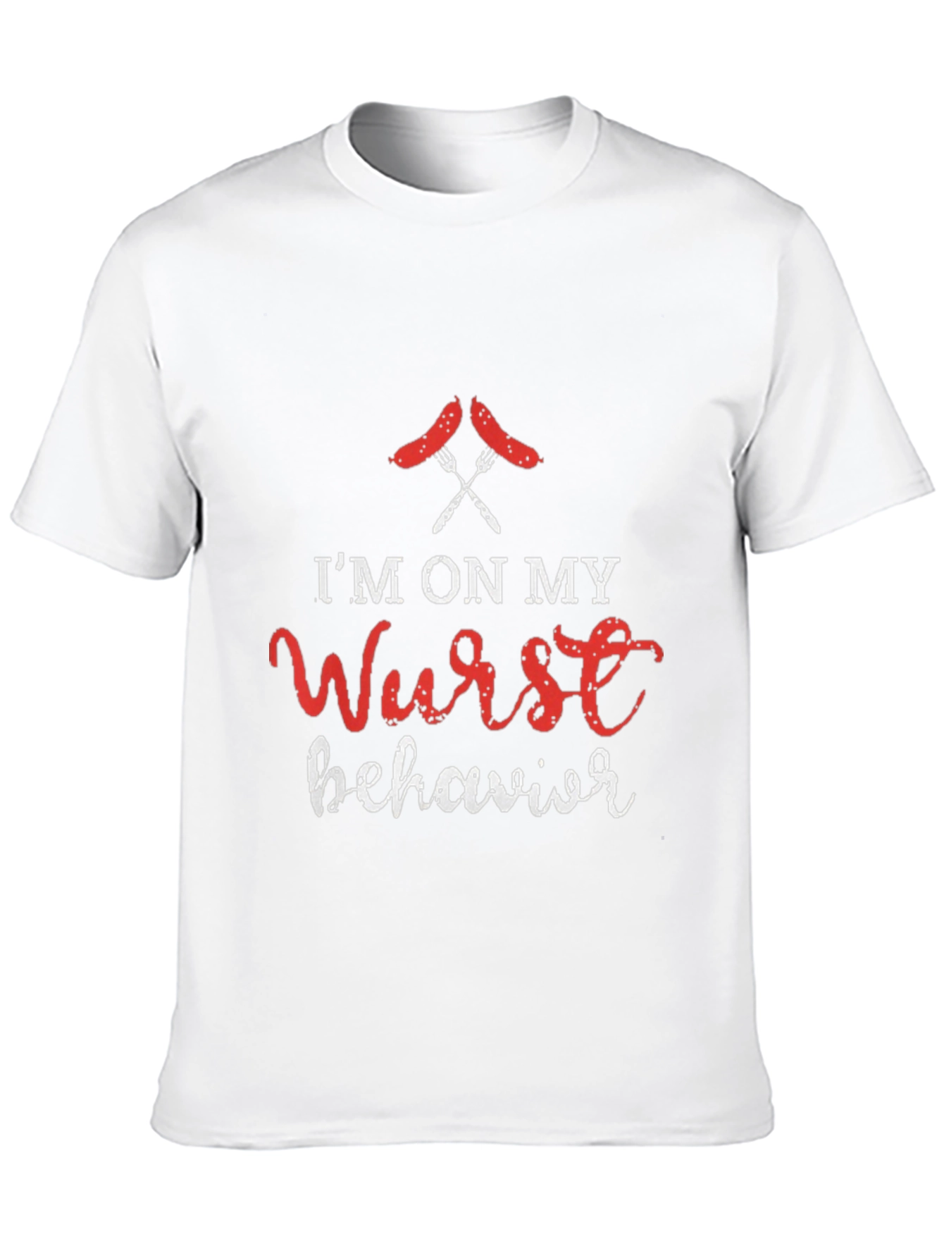 Wurst Behavior T-Shirt - Funny Graphic Tee
