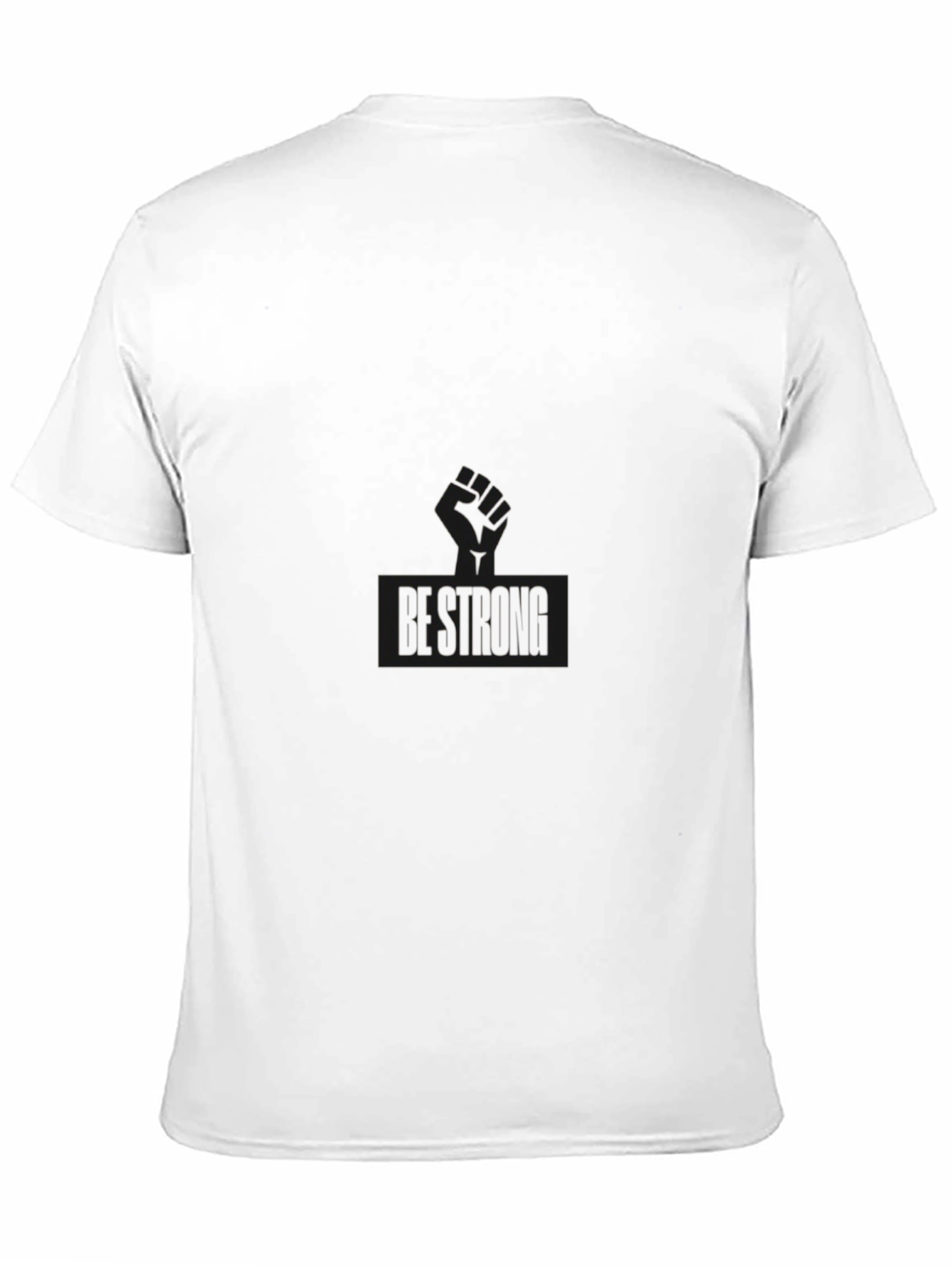 Black BE STRONG Graphic T-Shirt