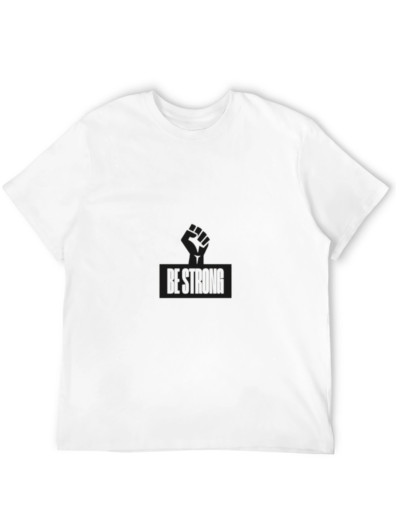 Black BE STRONG Graphic T-Shirt