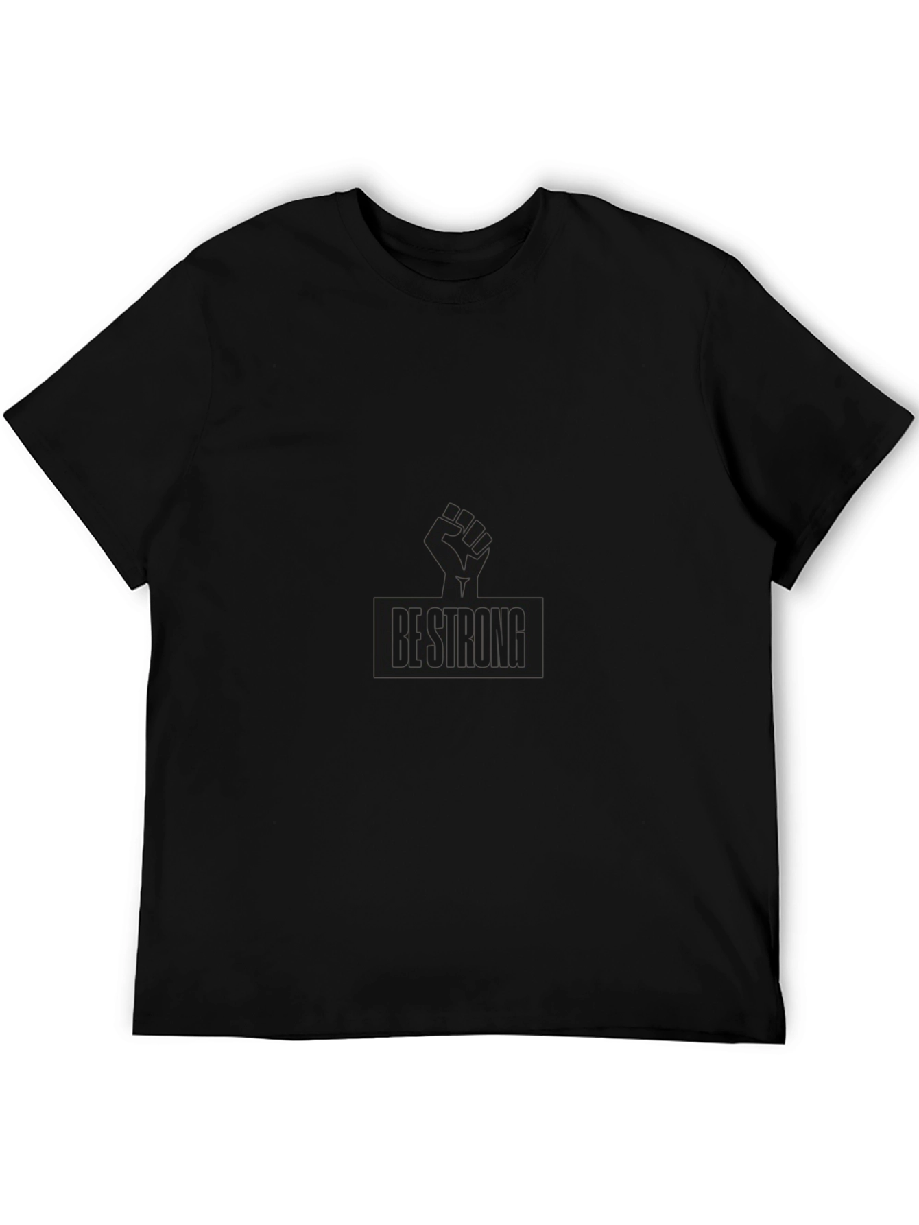 Black BE STRONG Graphic T-Shirt