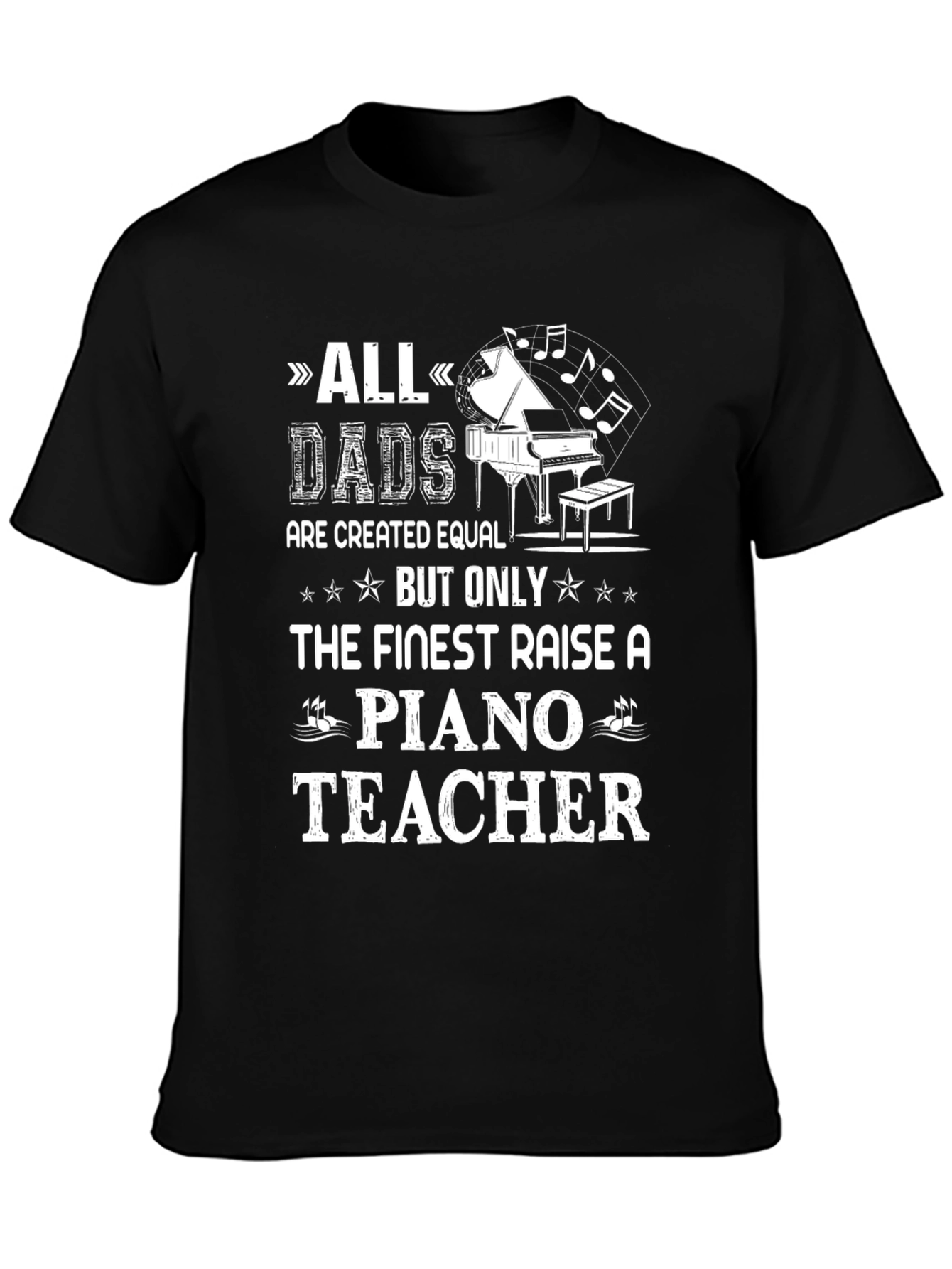 All Dads Piano Teacher T-Shirt - Fathers Day Gift