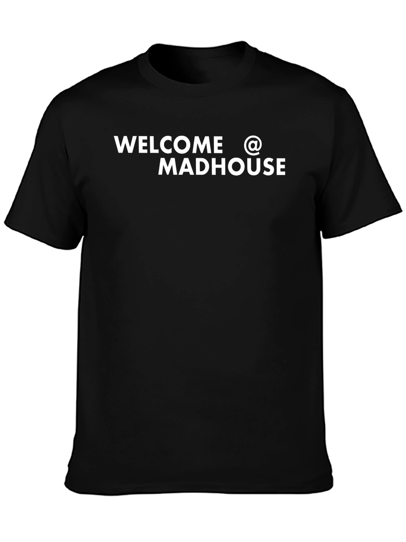 Welcome to Madhouse Graphic Tee - Black Cotton T-Shirt