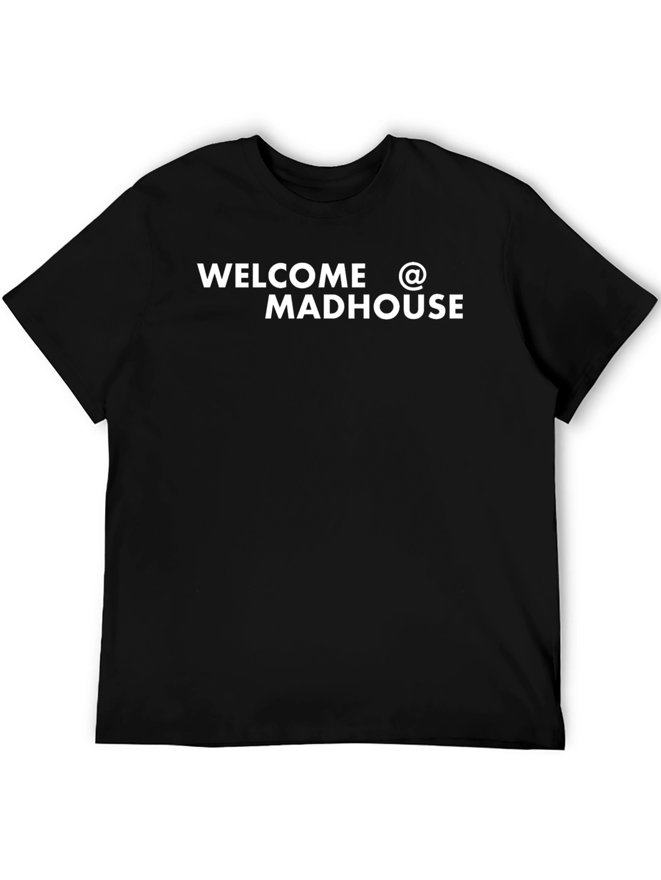 Welcome to Madhouse Graphic Tee - Black Cotton T-Shirt