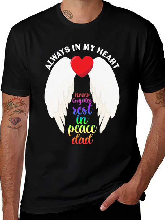 Always In My Heart Dad Memorial T-Shirt
